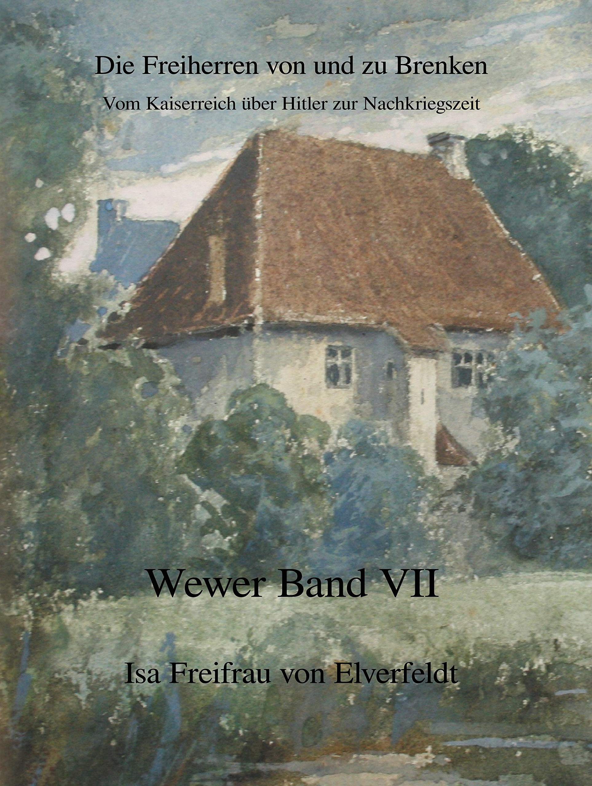 Vom Kaiserreich über Hitler zur Nachkriegszeit: Die Freiherren von und zu Brenken Politics & Society