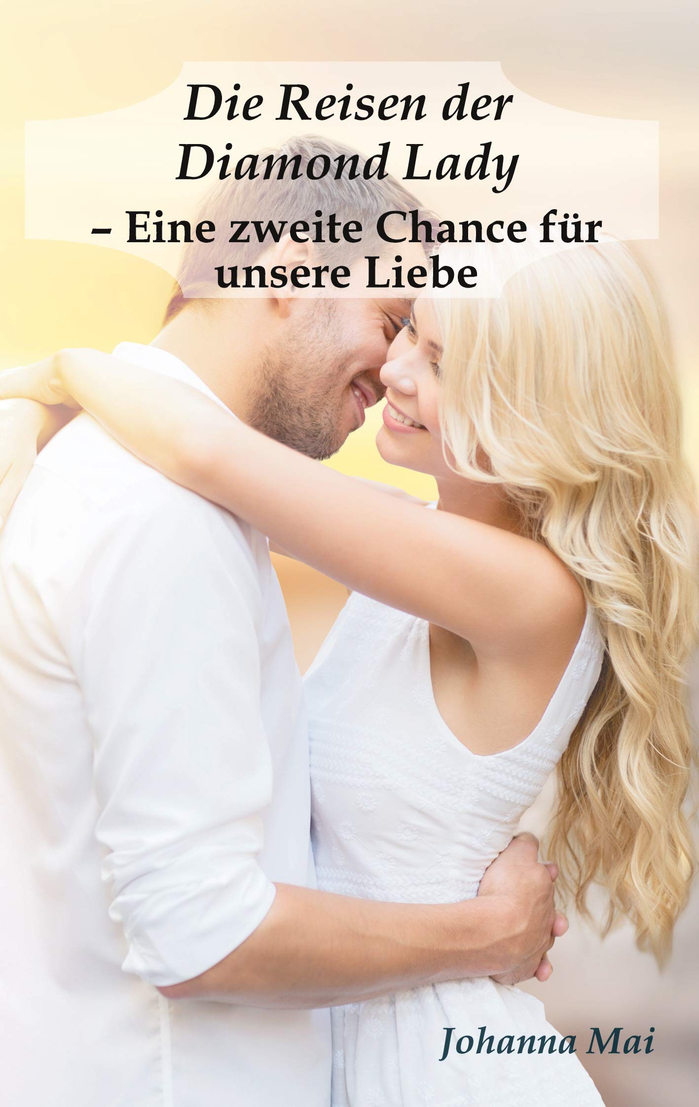 Die Reisen der Diamond Lady - Eine zweite Chance für unsere Liebe Contemporary literature
