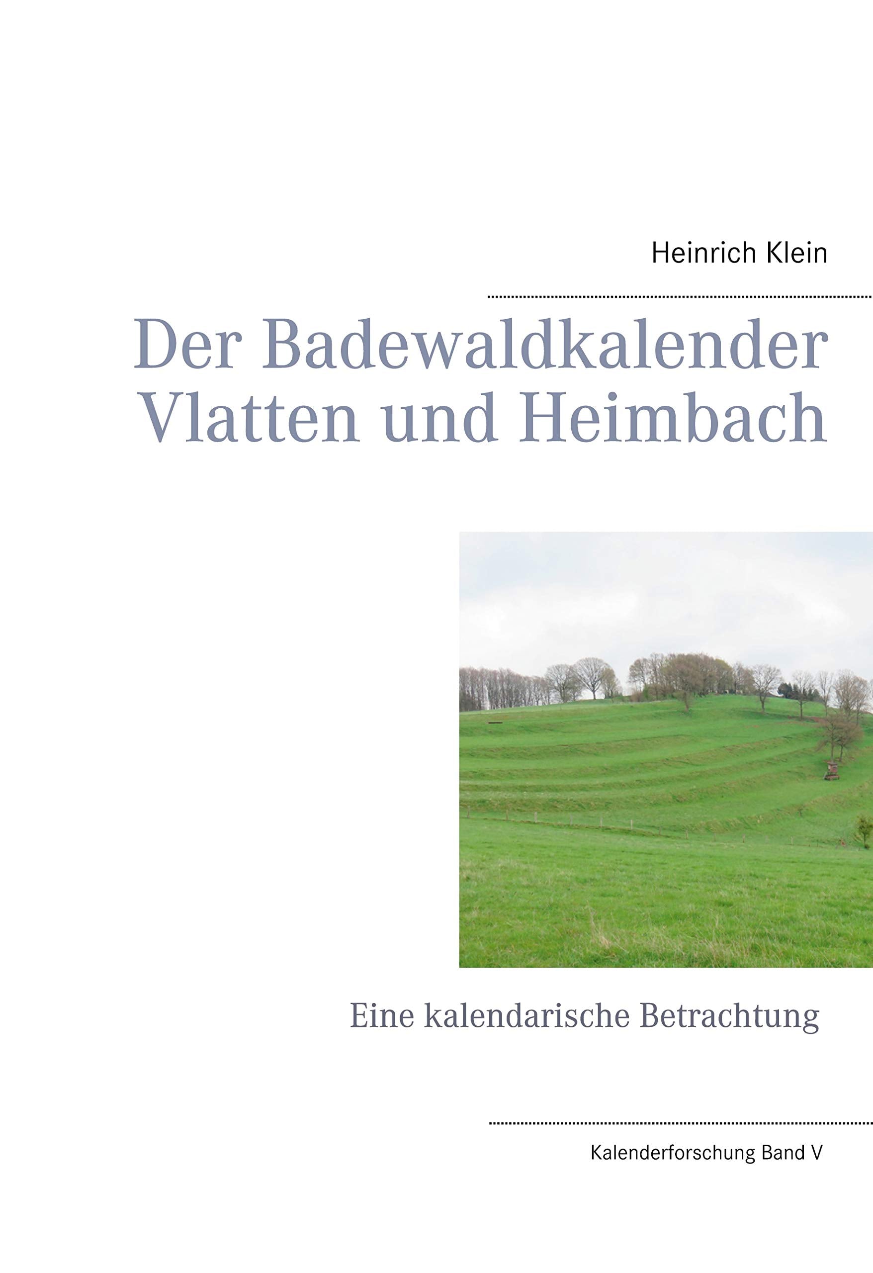 Der Badewaldkalender Heimbach-Vlatten Leisure, Home & Garden