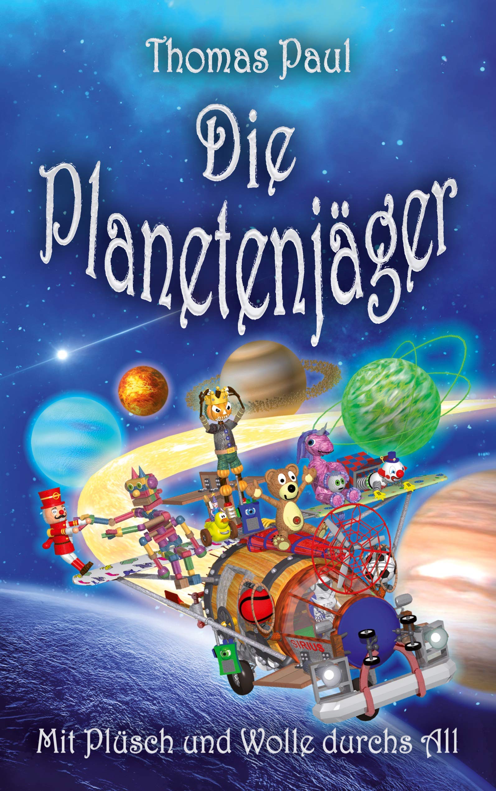Die Planetenjäger: Mit Plüsch und Wolle durchs All Novels & Short Stories