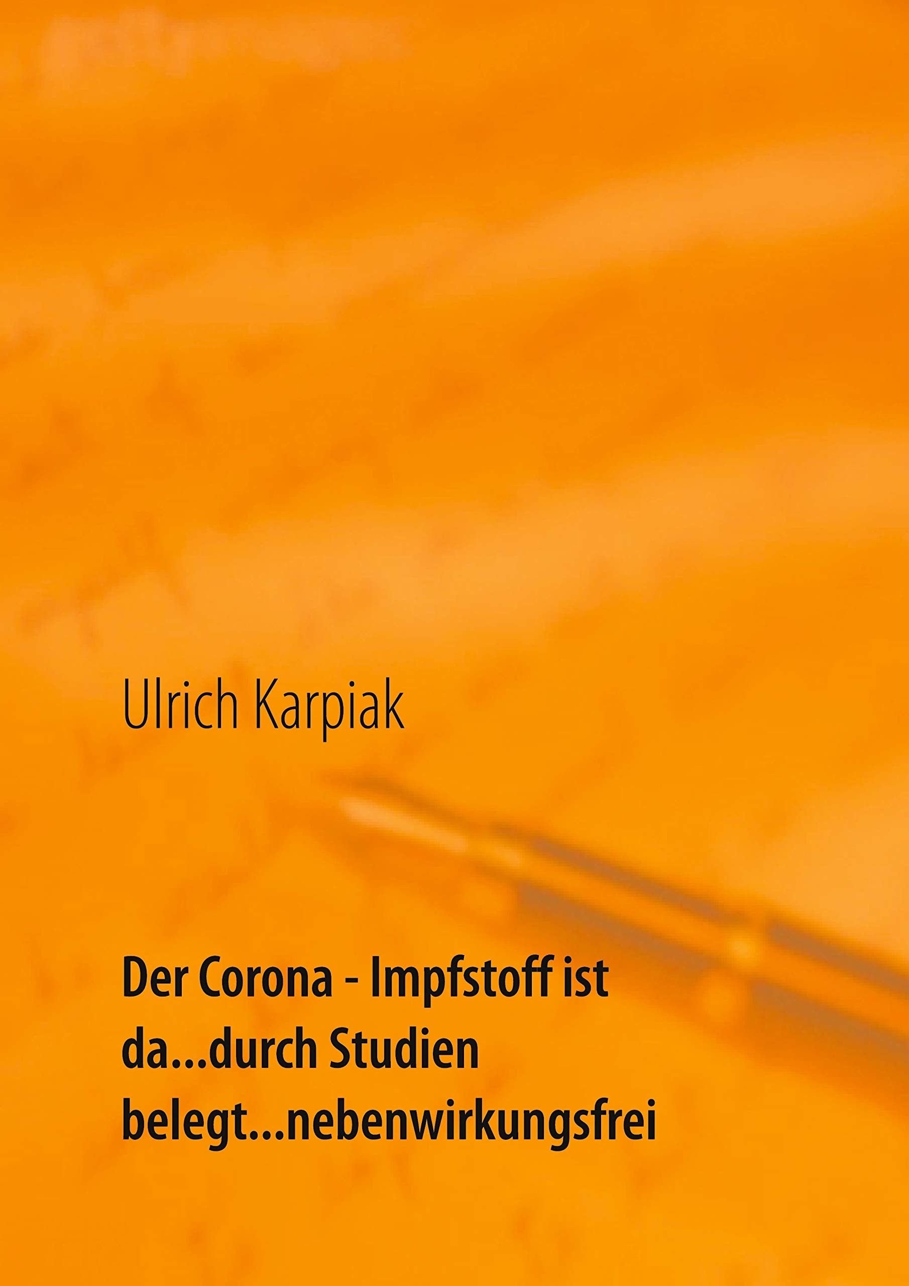 Der Corona - Impfstoff ist da...durch Studien belegt...nebenwirkungsfrei Health, Nutrition & Fitness