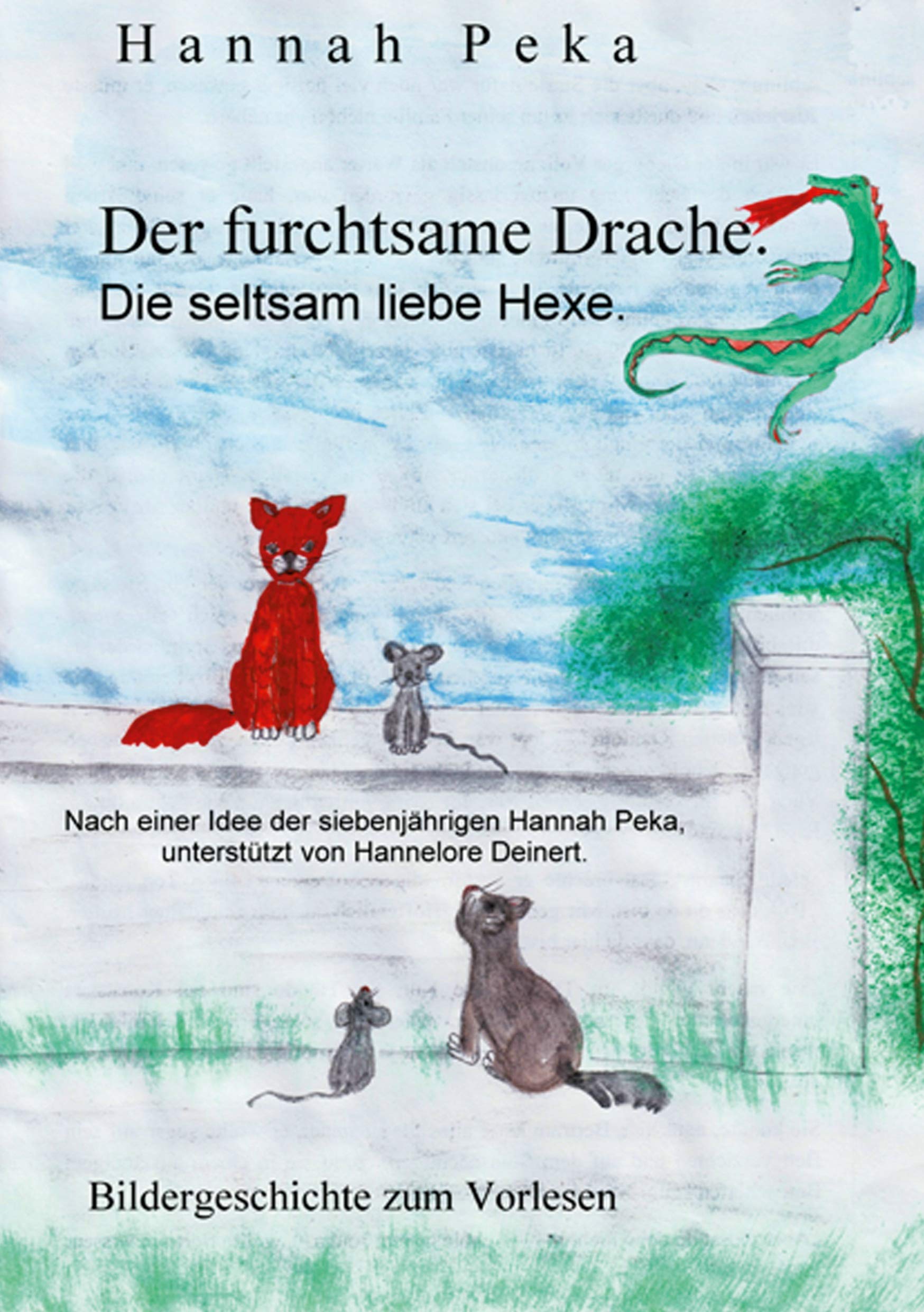 Der furchtsame Drache: Die seltsam liebe Hexe Novels & Short Stories