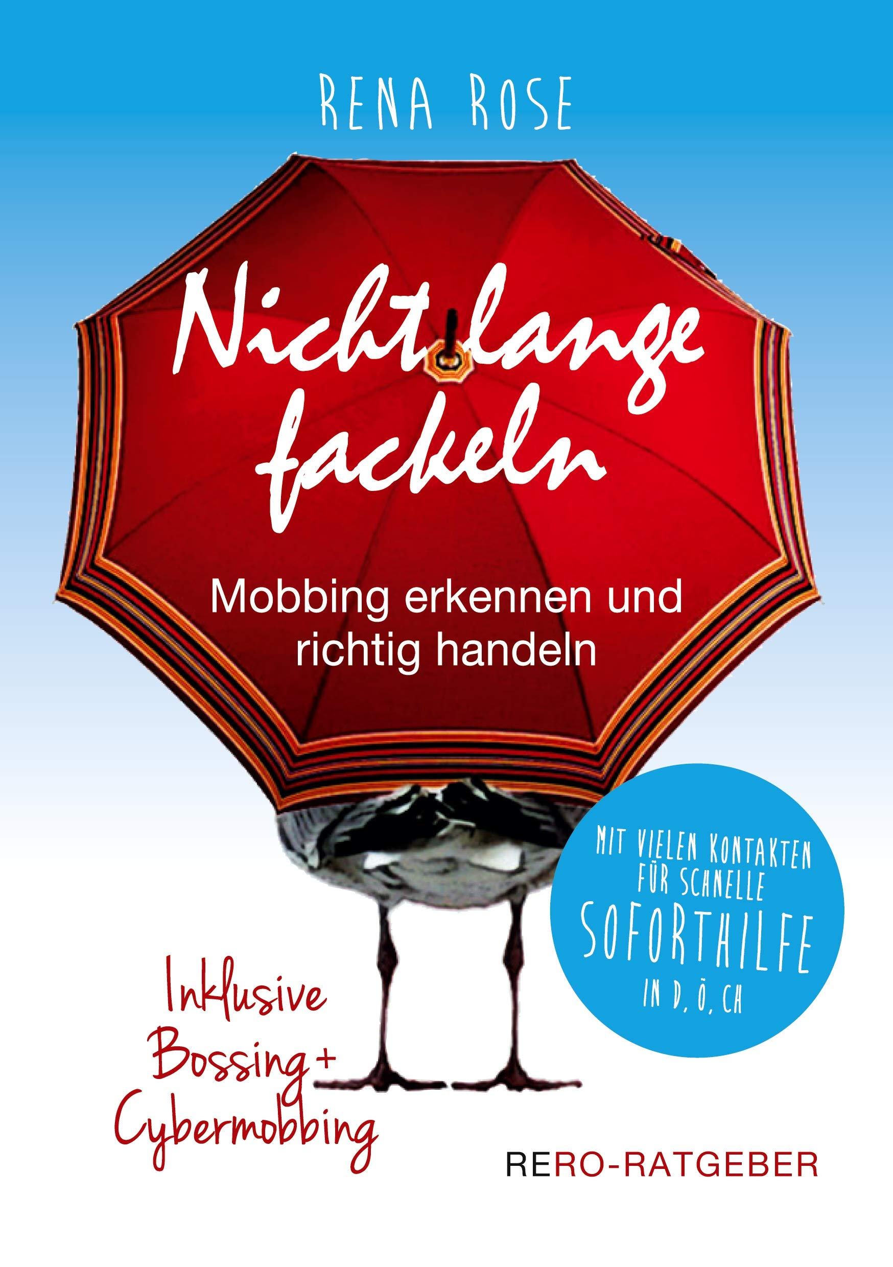 Nicht lange fackeln - Mobbing erkennen und richtig handeln Law