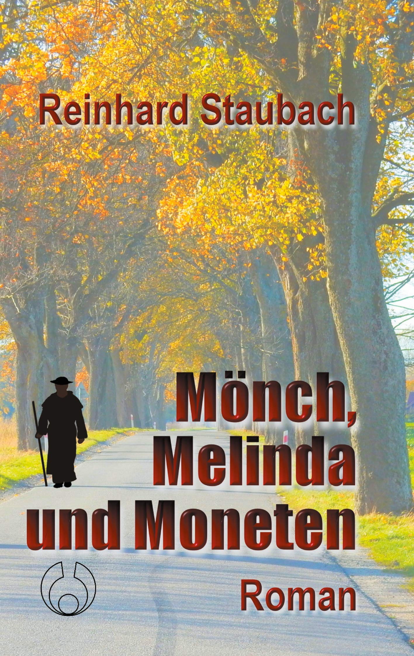 Mönch, Melinda und Moneten Contemporary literature