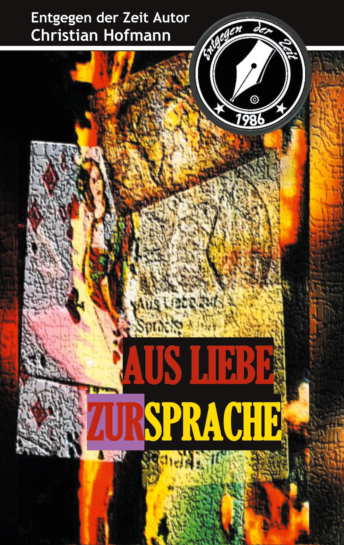 Aus Liebe zur Sprache Poetry