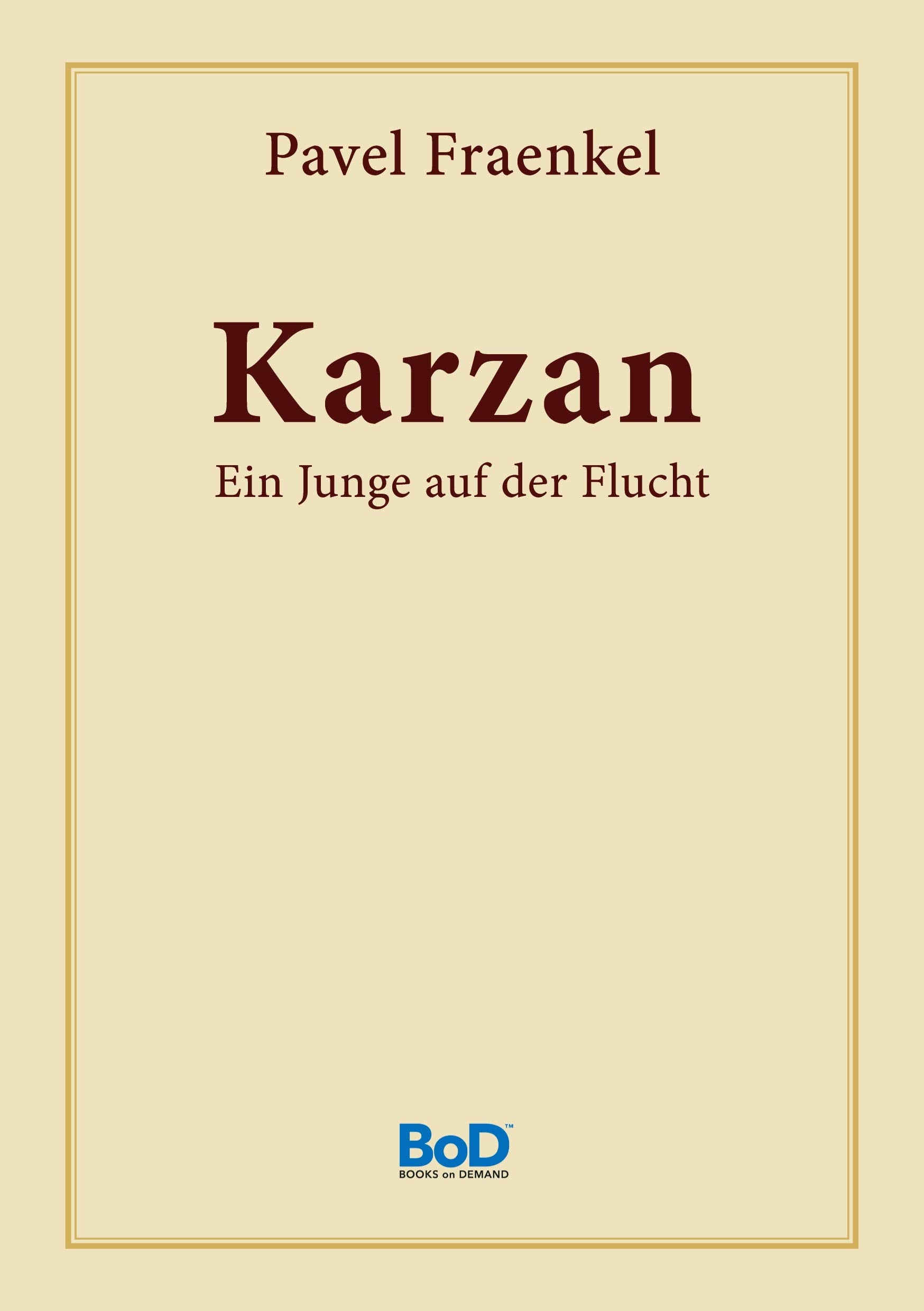 Karzan: Ein Junge auf der Flucht Novels & Short Stories