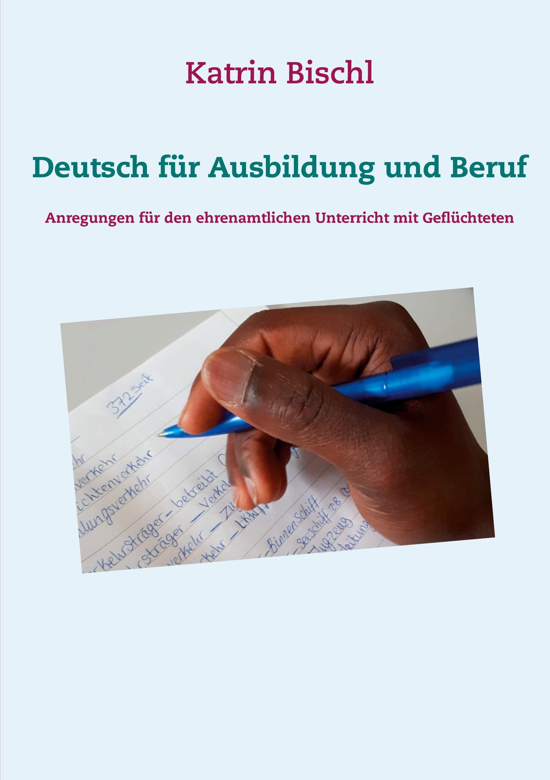 Deutsch für Ausbildung und Beruf book