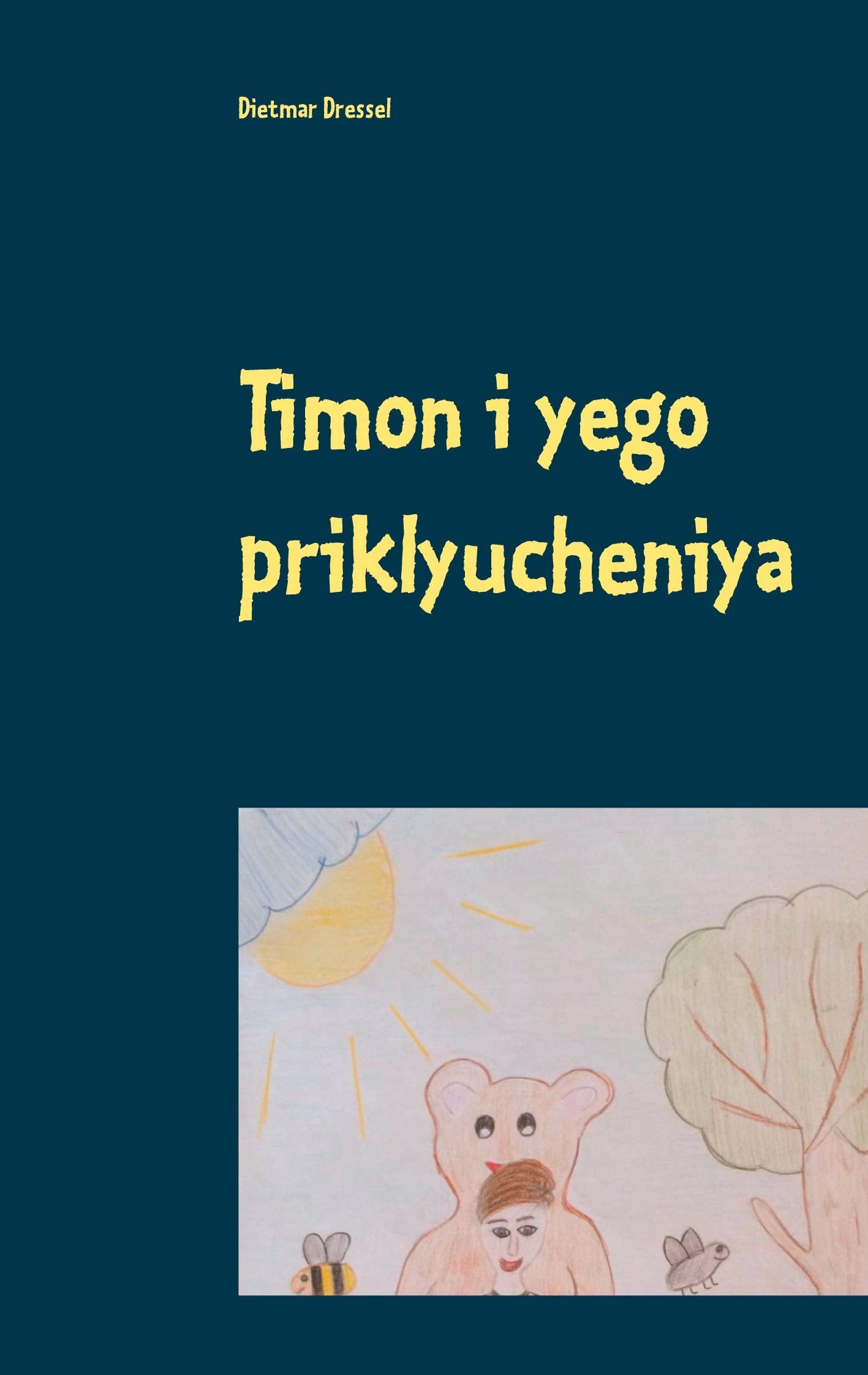 Timon i yego priklyucheniya Novels & Short Stories