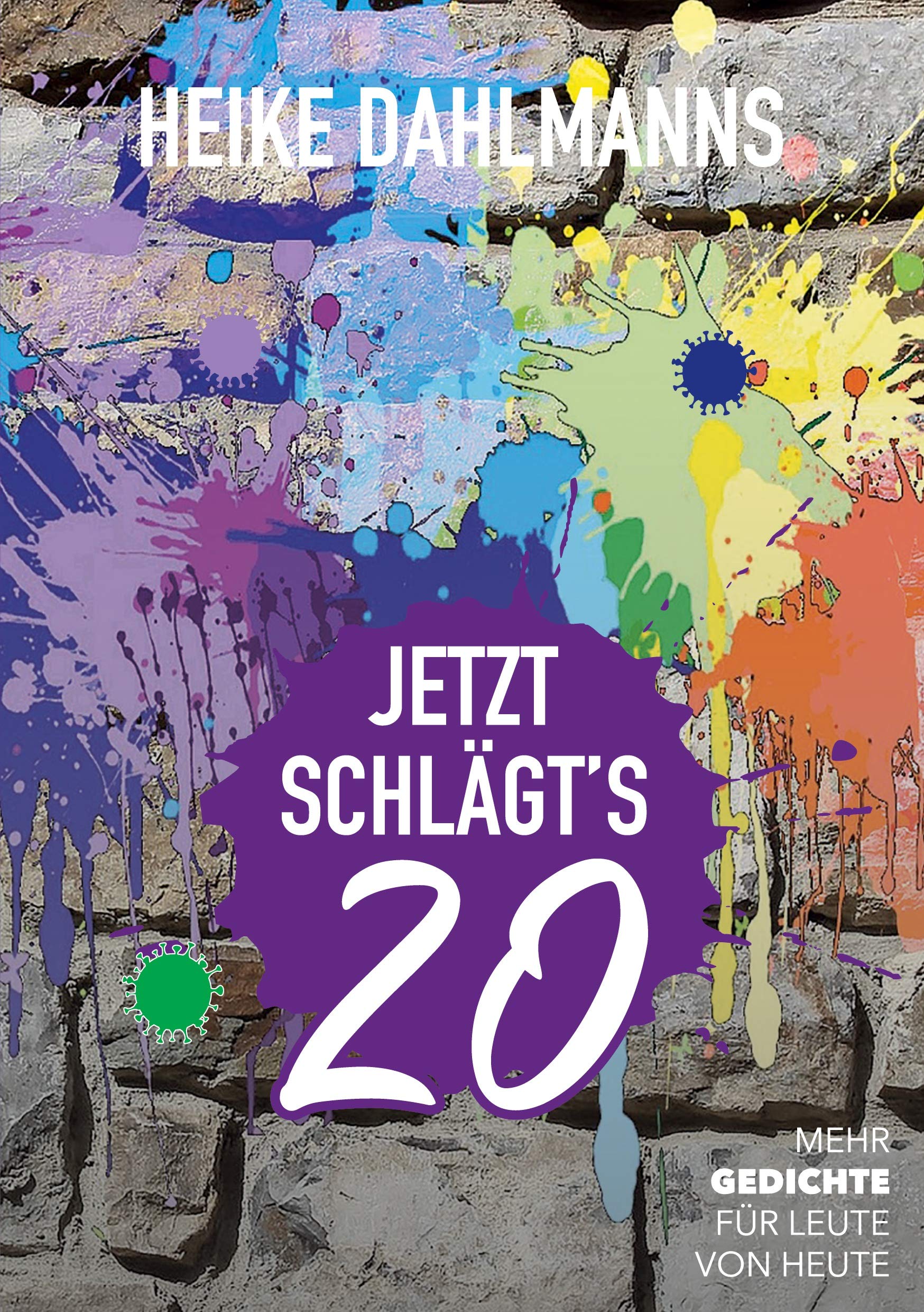 Jetzt schlägt's 20: Mehr Gedichte für Leute von heute Poetry