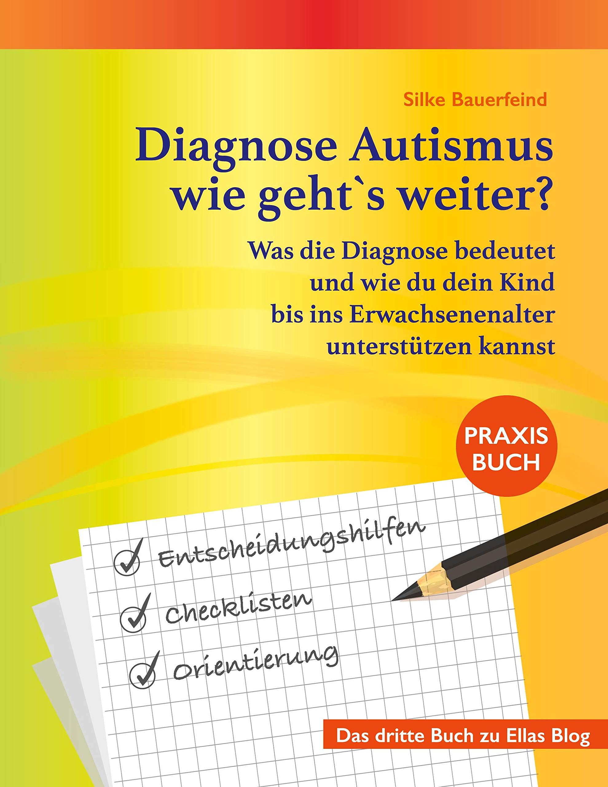 Diagnose Autismus - wie geht`s weiter? Social Sciences