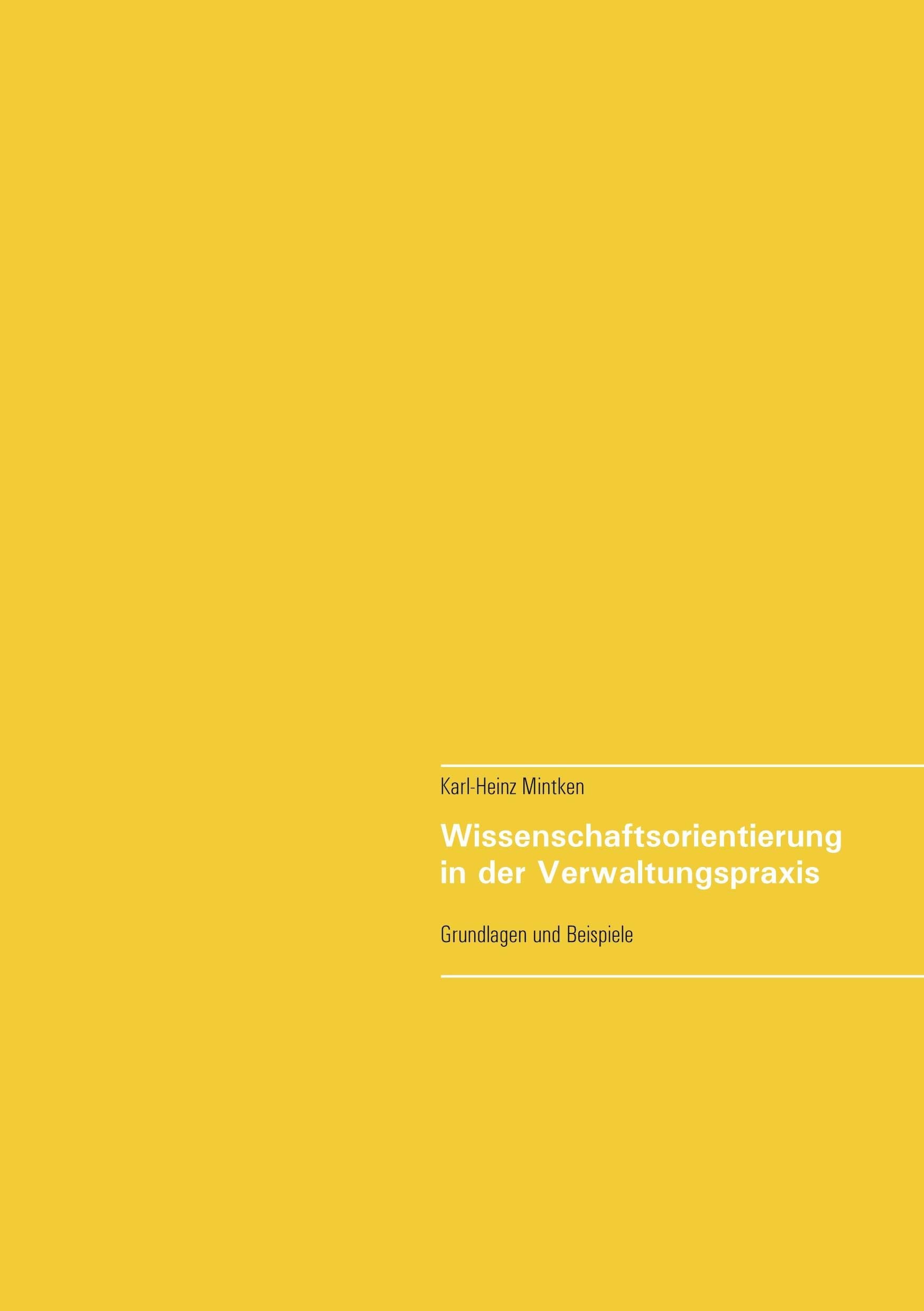Wissenschaftsorientierung in der Verwaltungspraxis Law