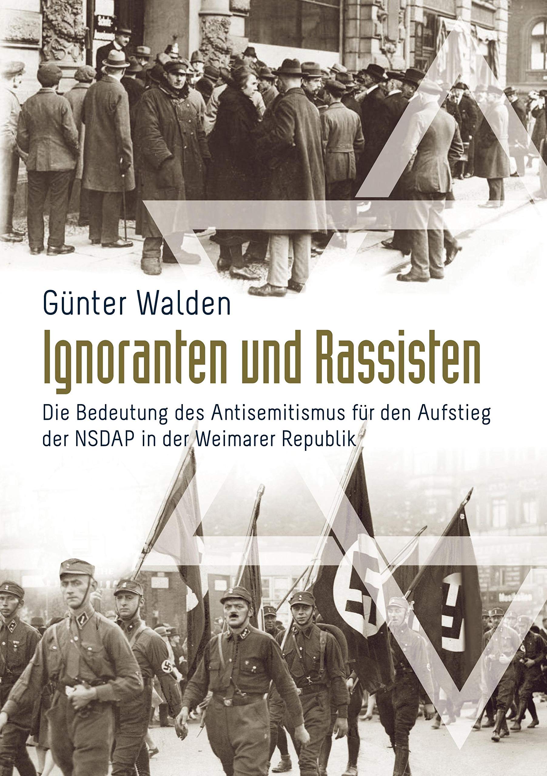 Ignoranten und Rassisten German history