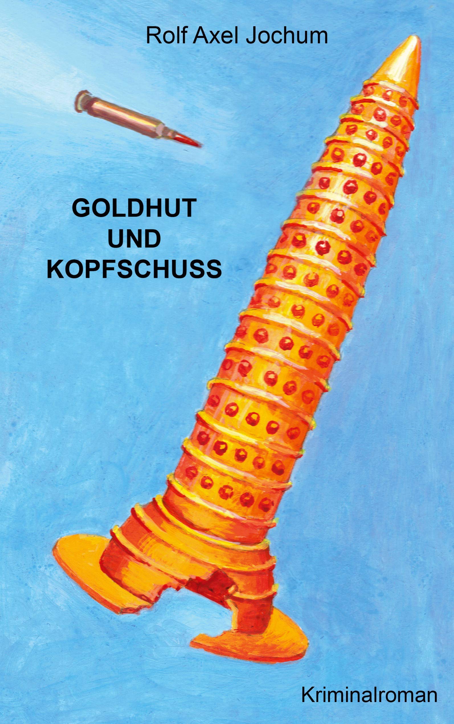 Goldhut und Kopfschuss book