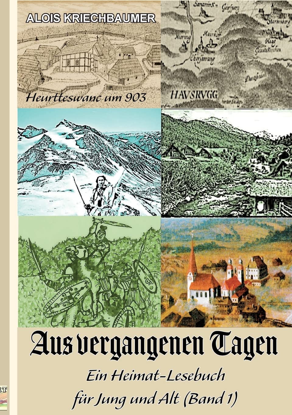 Aus vergangenen Tagen: Ein Heimat-Lesebuch für Jung und Alt Study Guides