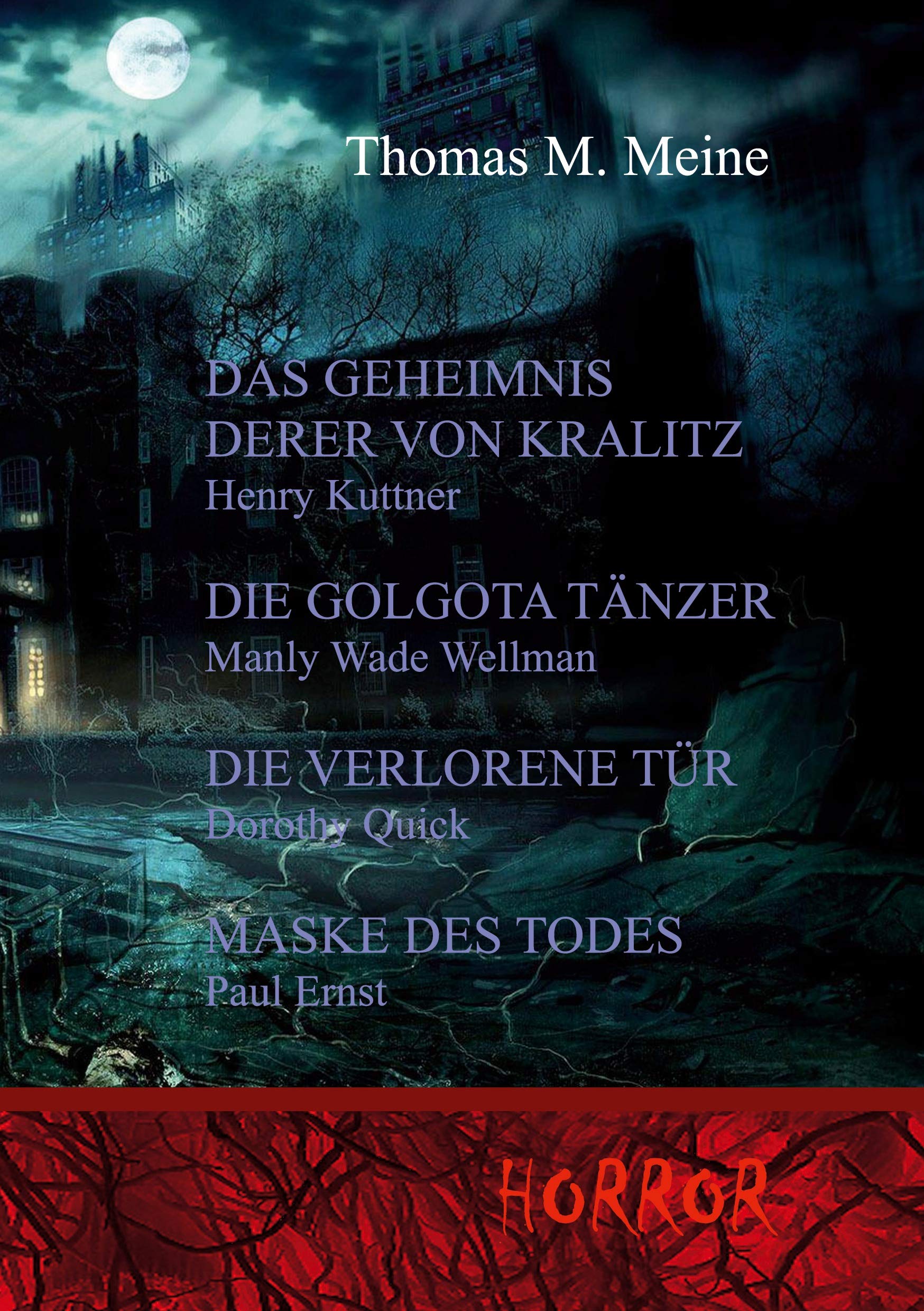 Das Geheimnis derer von Kralitz und andere Horrorgeschichten Horror & Mystery