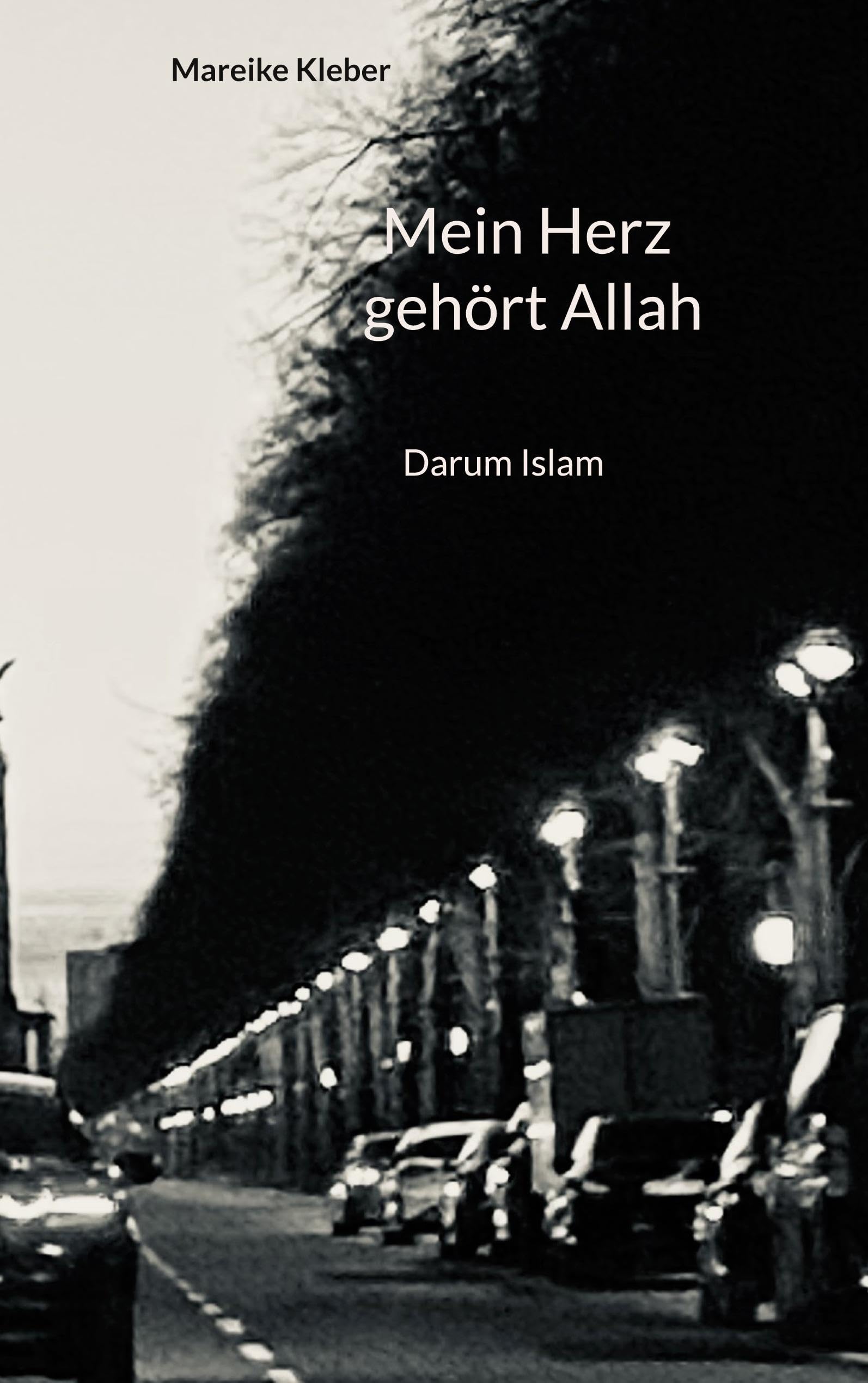 Mein Herz gehört Allah Religion & Esotericism