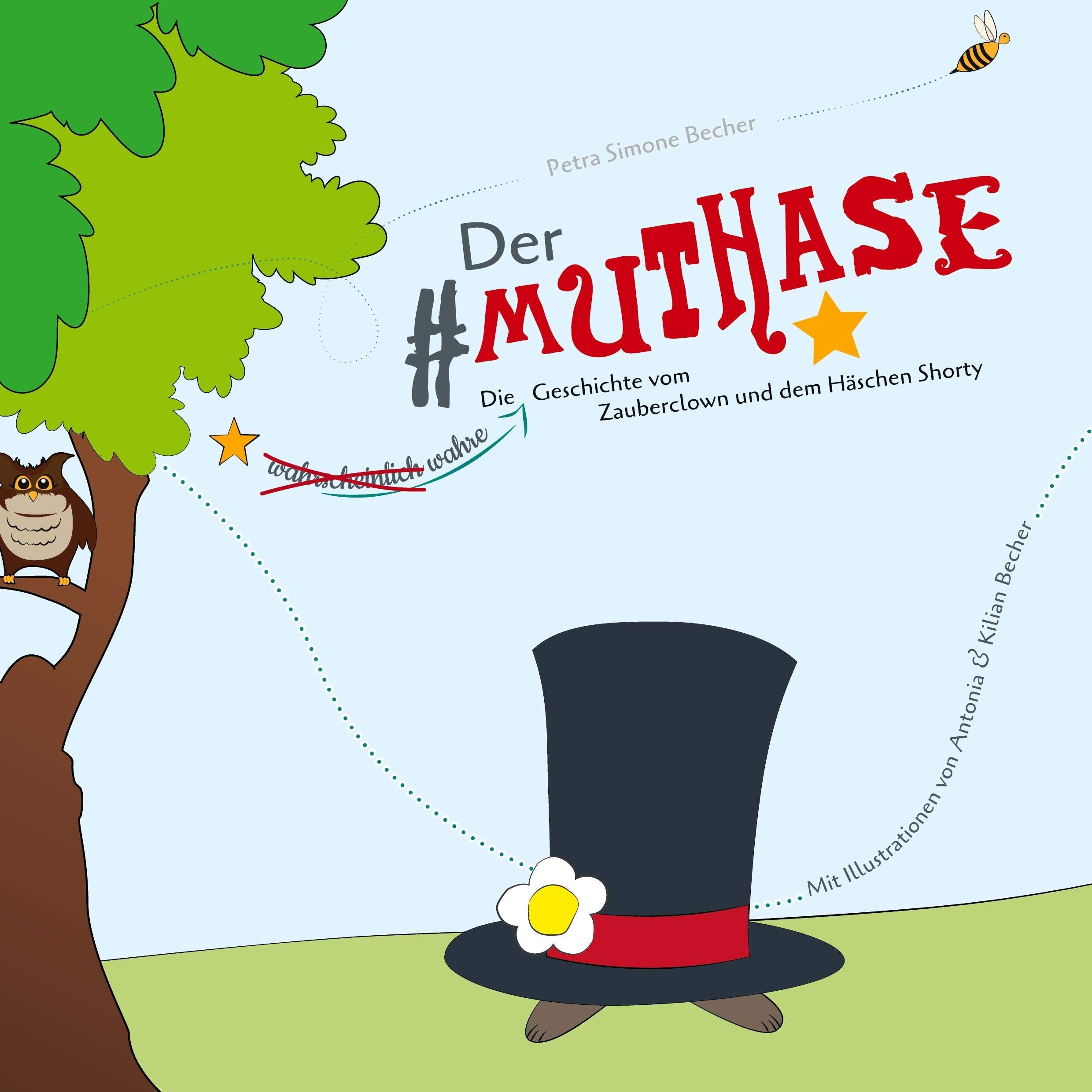 Der Muthase: Die Geschichte vom Zauberclown und dem Häschen Shorty Novels & Short Stories