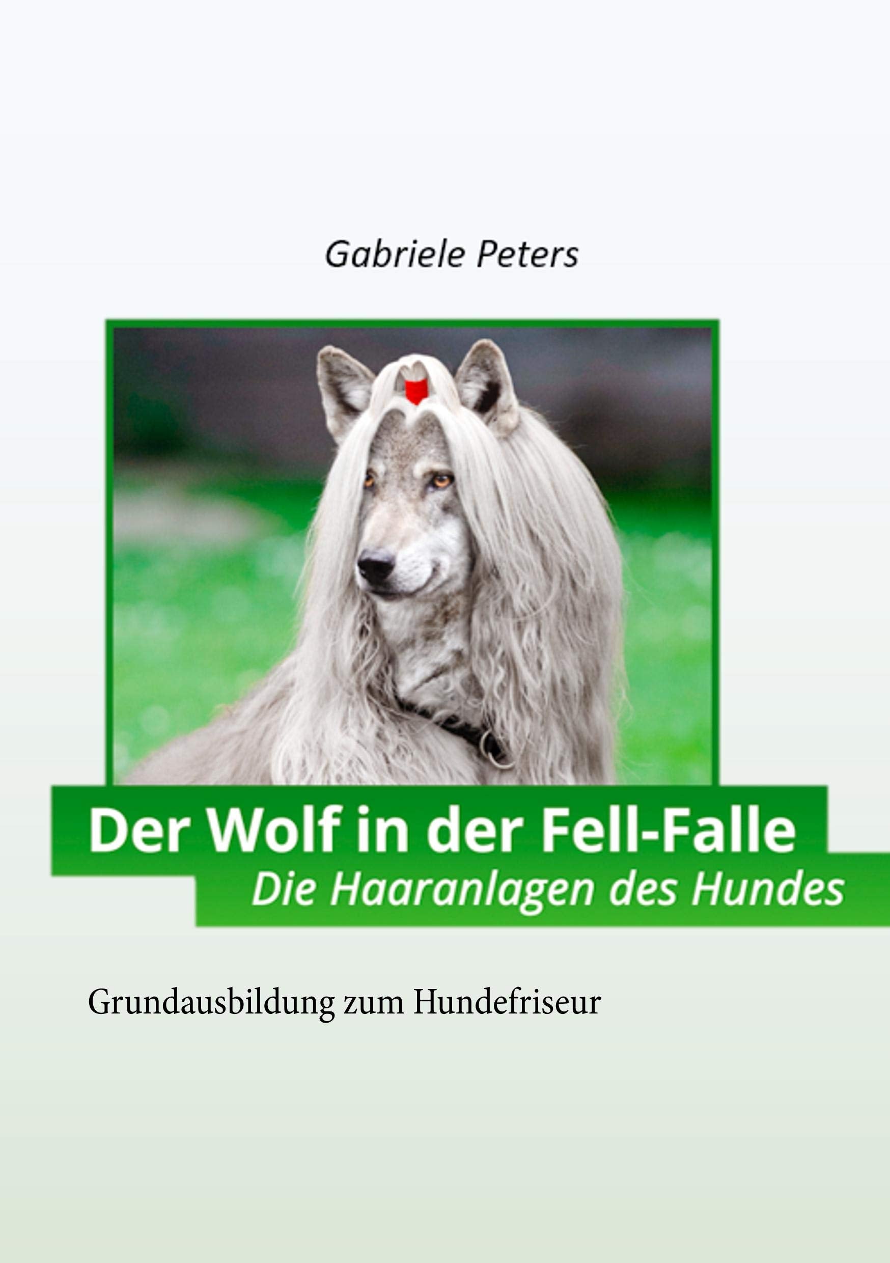 Der Wolf in der Fellfalle: Die Haaranlagen des Hundes Pets