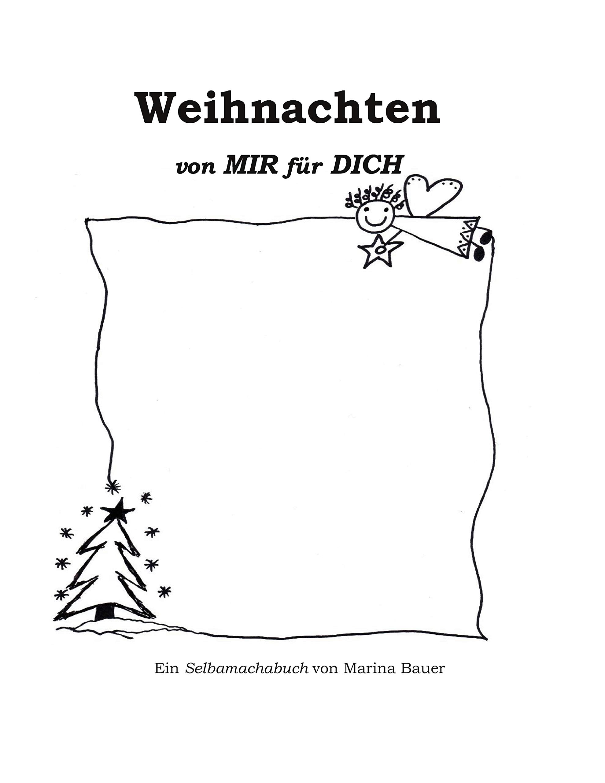 Weihnachten von MIR für DICH: ein Selbamachabuch von Marina Bauer Hobbies & Crafts