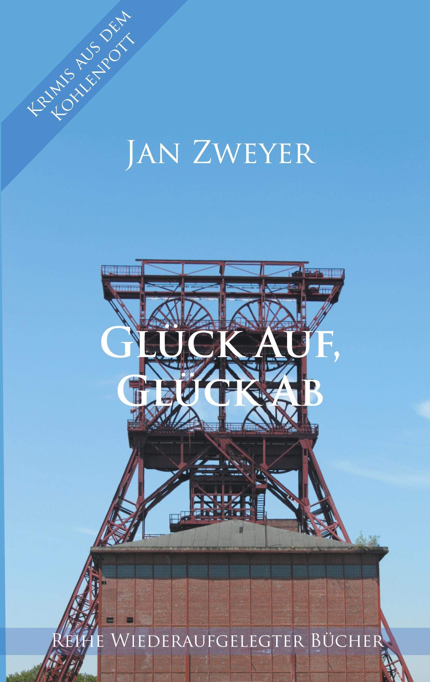 Glück Auf, Glück Ab Contemporary literature