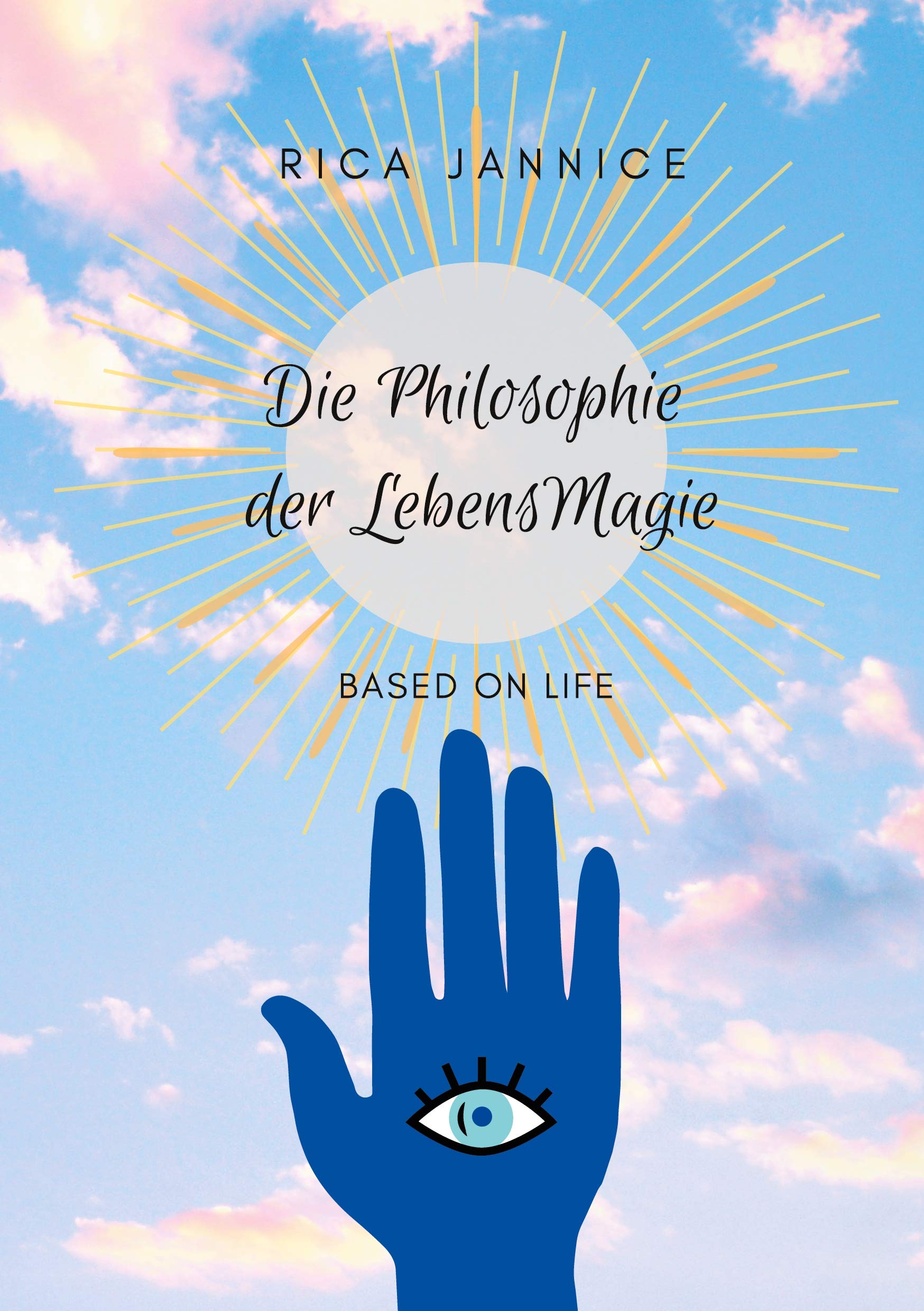 Die Philosophie der Lebensmagie Religion & Esotericism