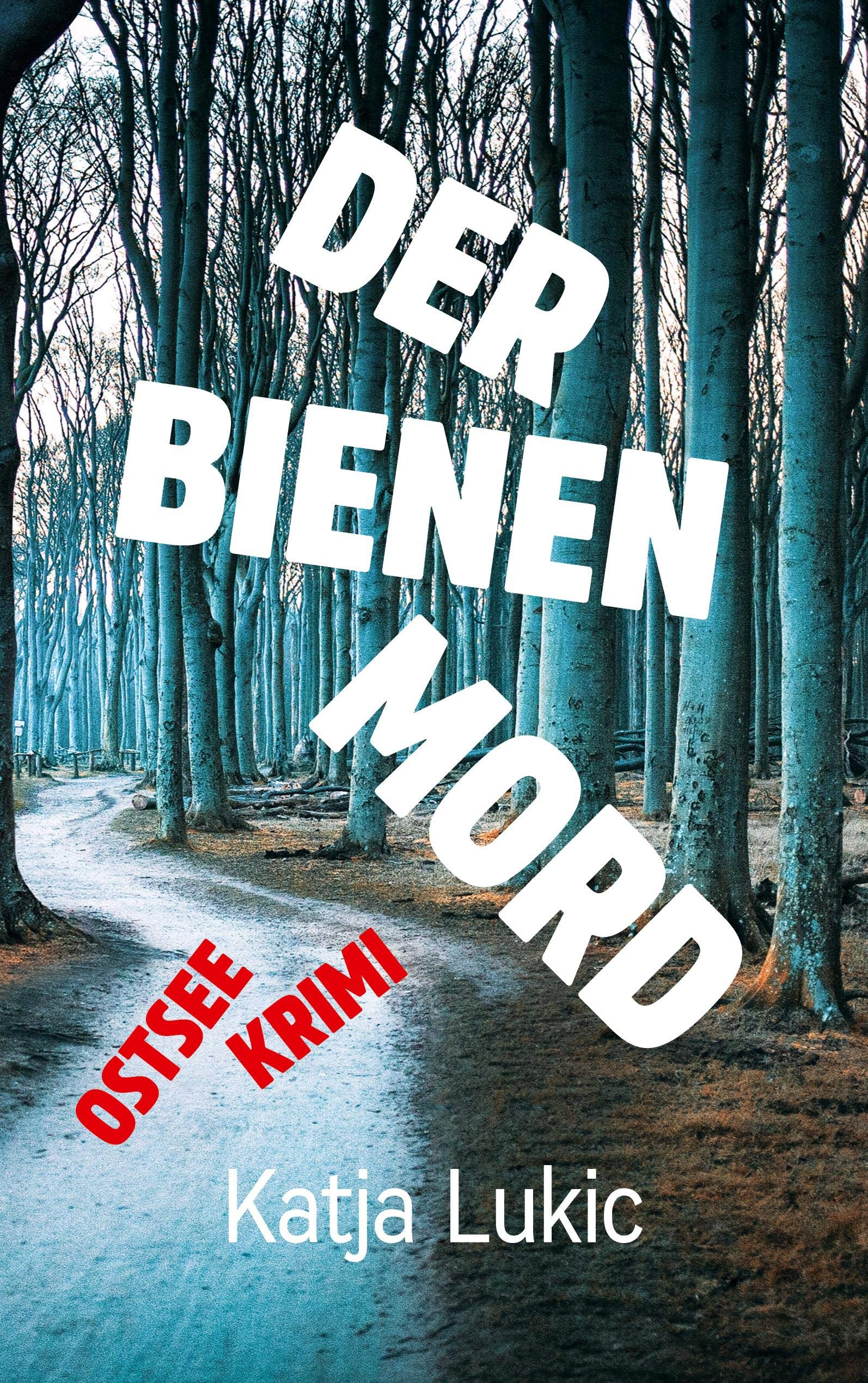 Der Bienenmord (Sören Fries ermittelt, Band 3) Contemporary literature