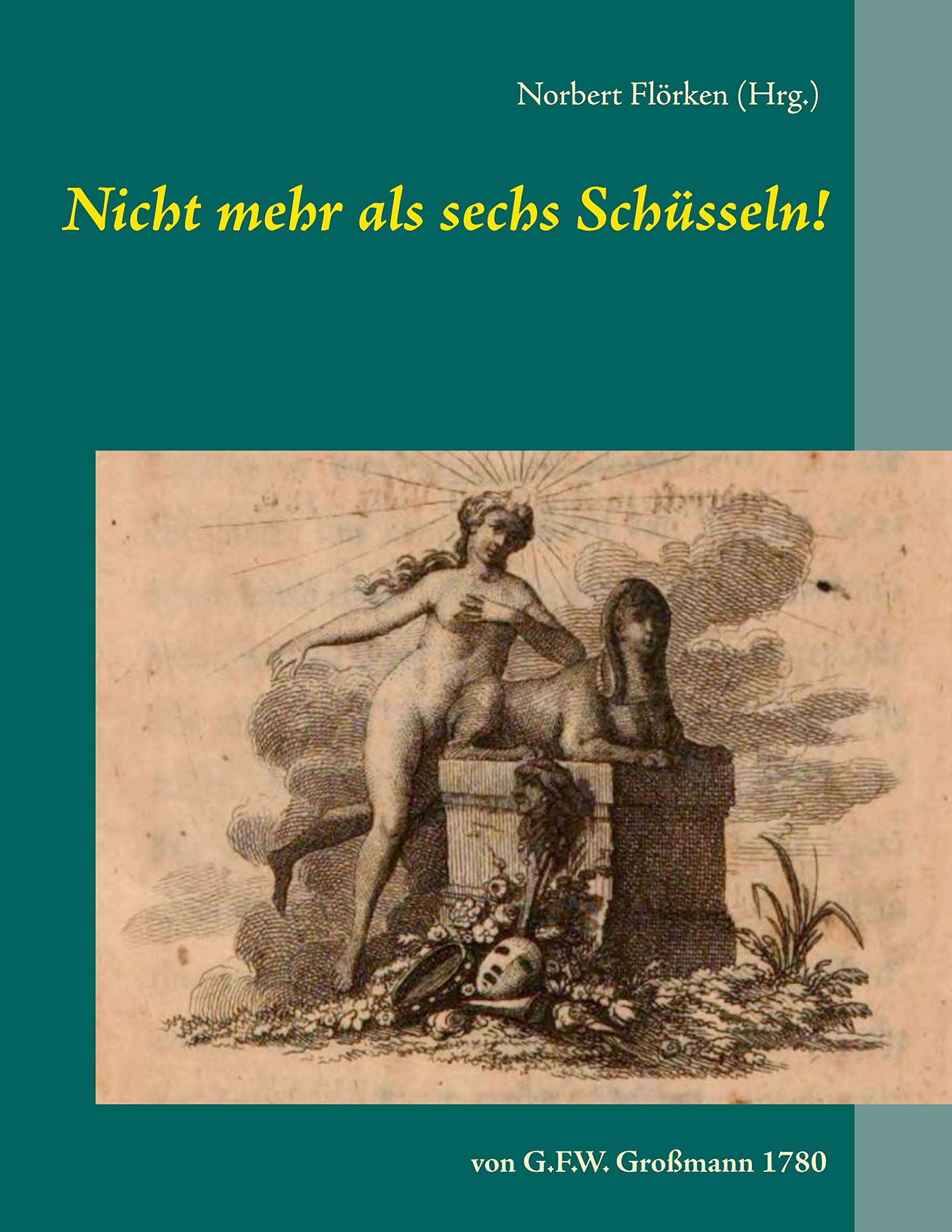Nicht mehr als sechs Schüsseln! book