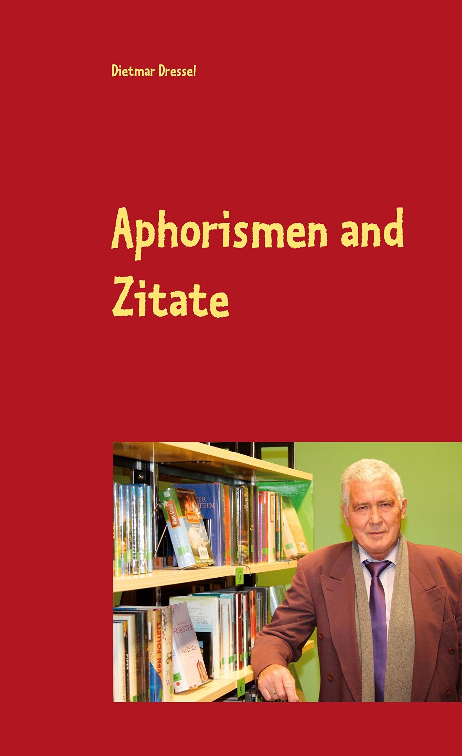 Aphorismen and Zitate: English und Deutsch Historical Fiction