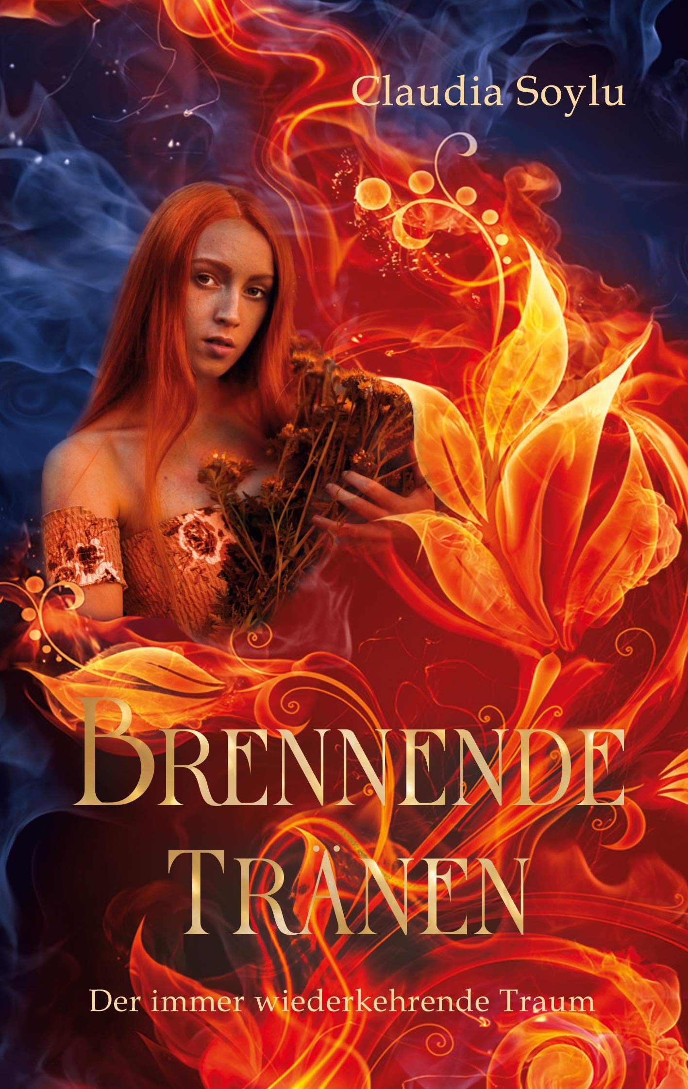 Brennende Tränen: Der immer wiederkehrende Traum Historical Fiction