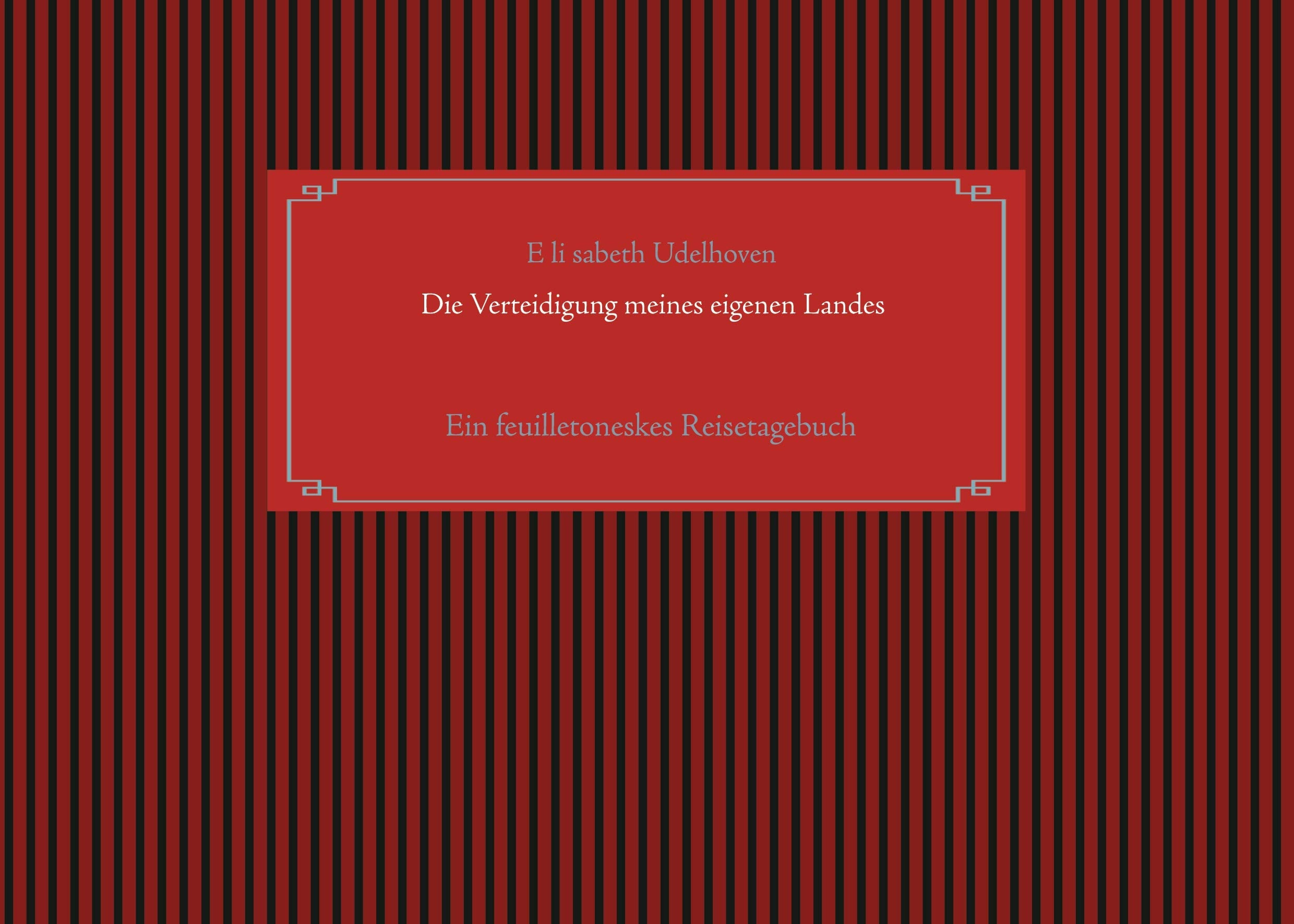 Die Verteidigung meines eigenen Landes Personalities