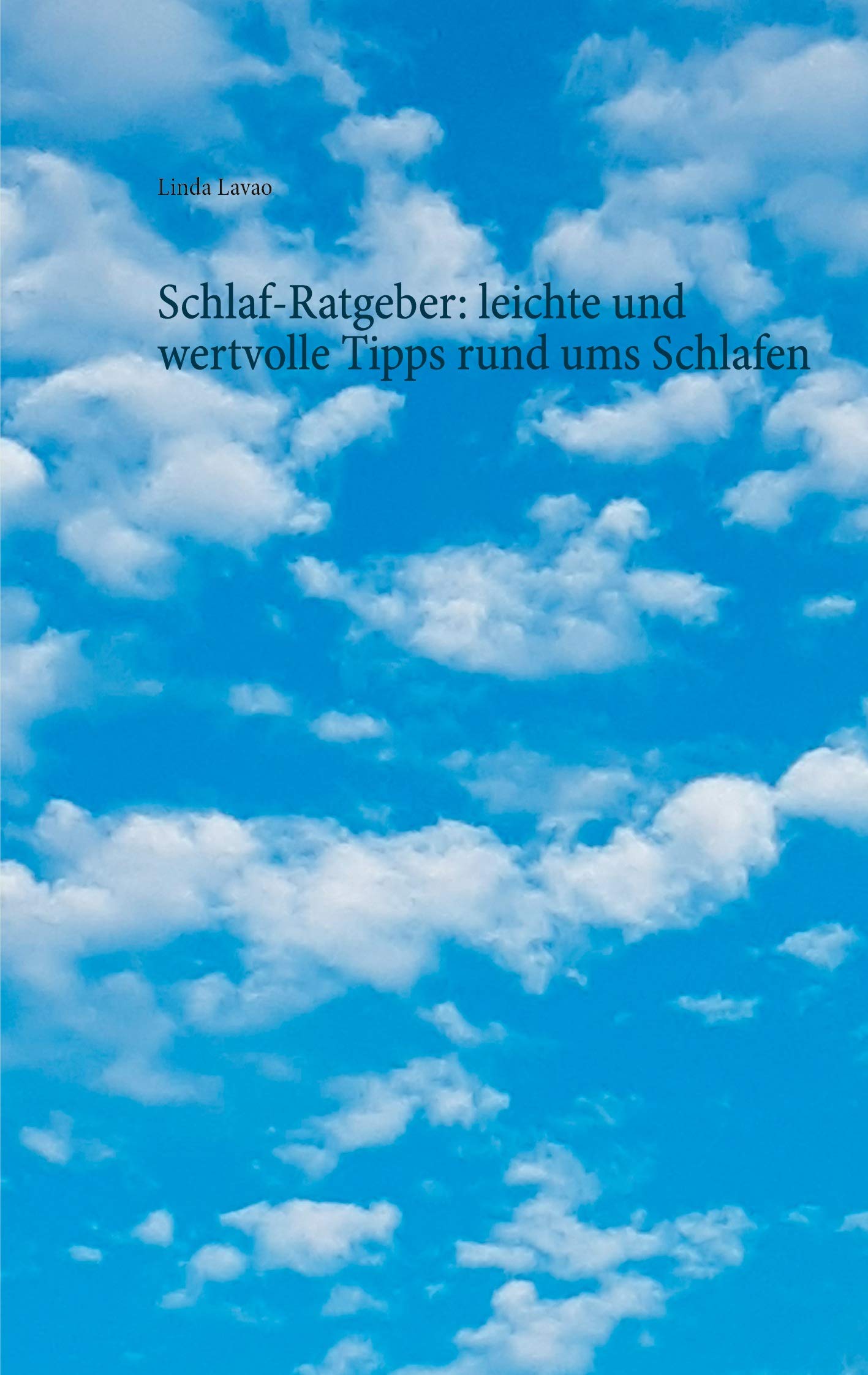 Schlaf-Ratgeber: leichte und wertvolle Tipps rund ums Schlafen Religion & Esotericism