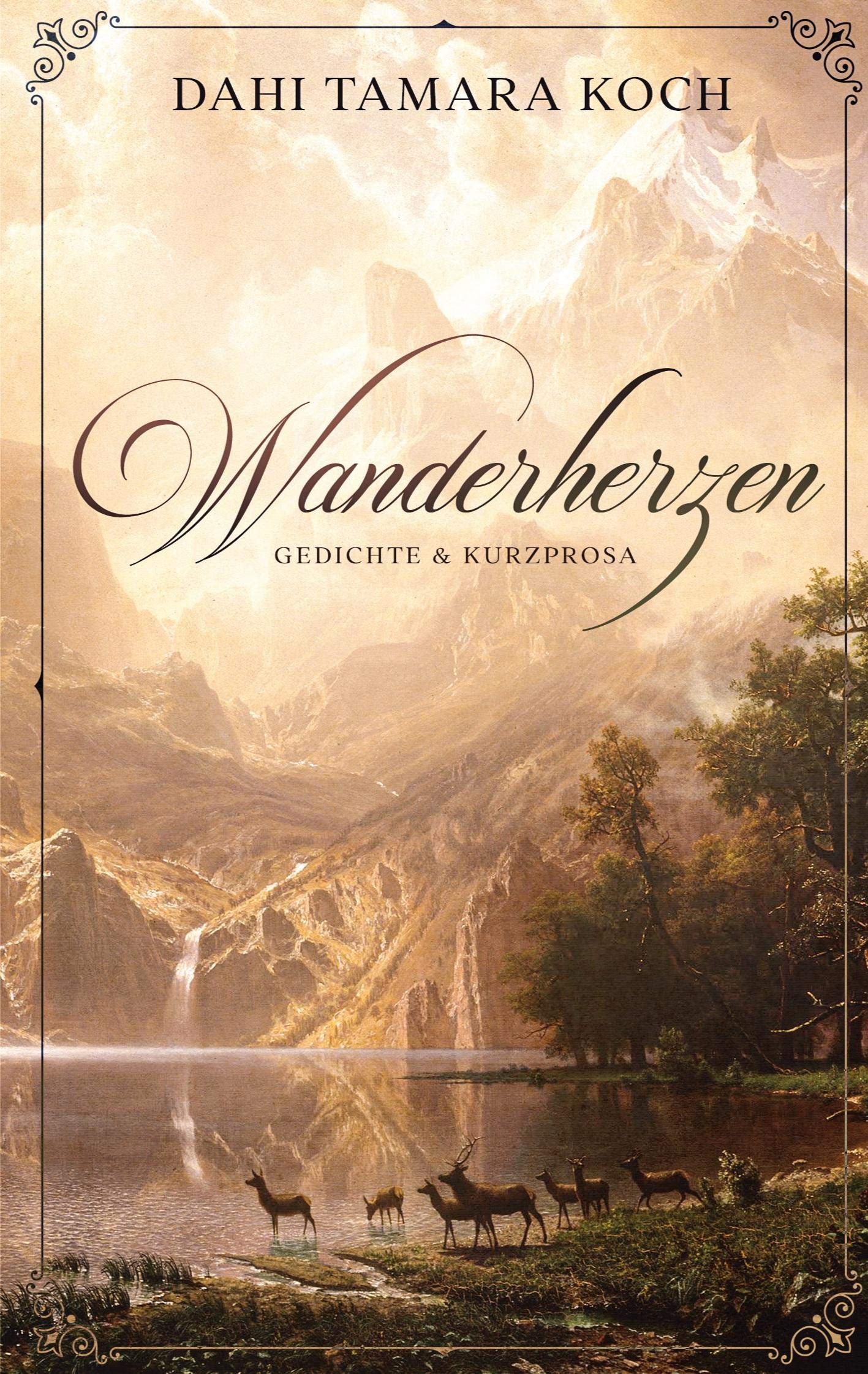 Wanderherzen: Gedichte und Kurzprosa Poetry