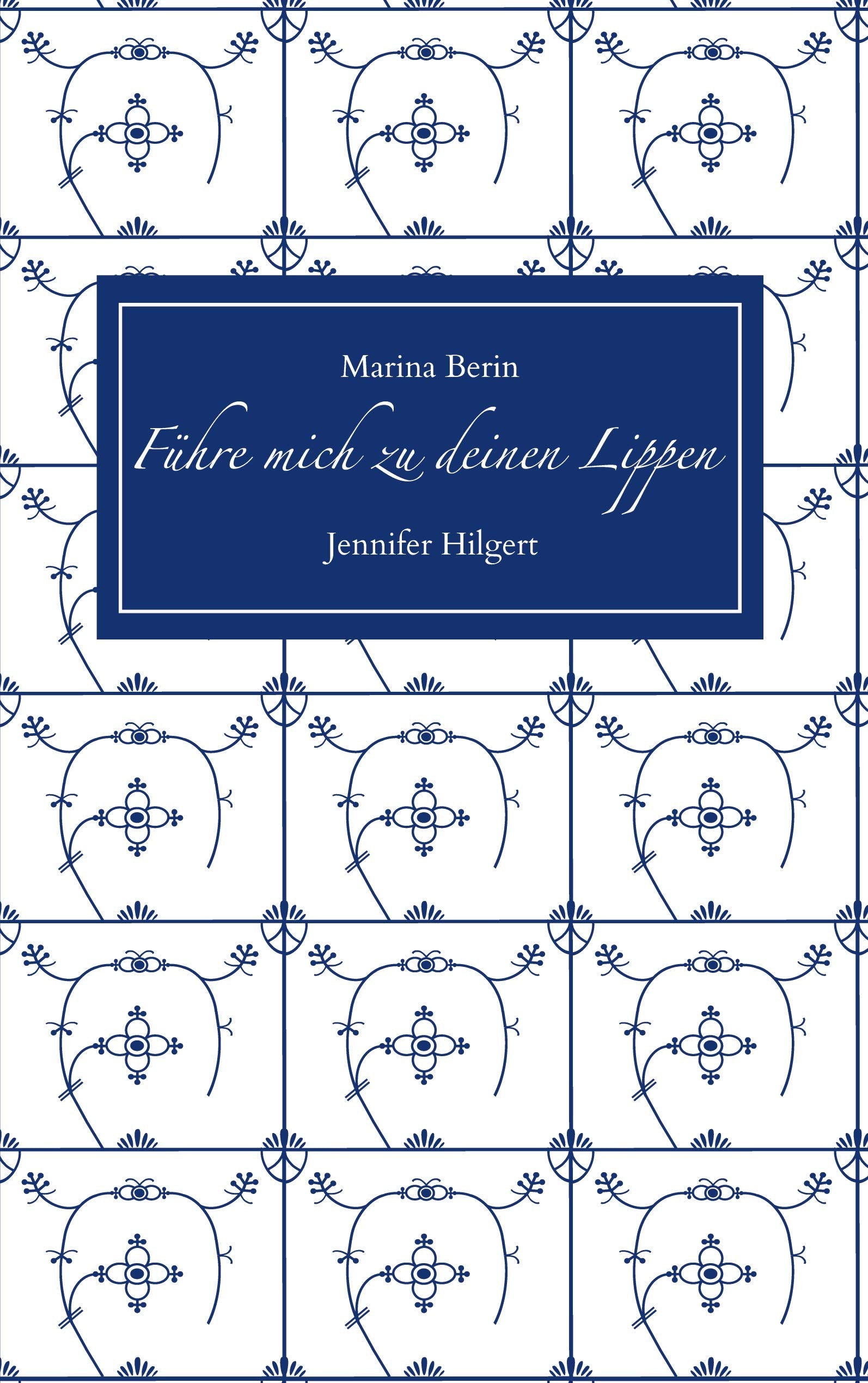 Führe mich zu deinen Lippen book