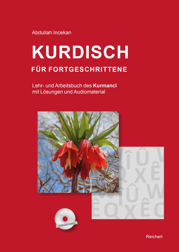Kurdisch für Fortgeschrittene: Lehr- und Arbeitsbuch des Kurmancî mit Lösungen und Audiomaterial Social Sciences
