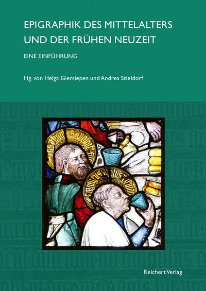 Epigraphik des Mittelalters und der Frühen Neuzeit. Eine Einführung Social Sciences