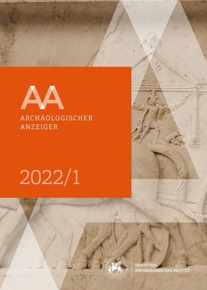 Archäologischer Anzeiger: 1. Halbband 2022 Social Sciences