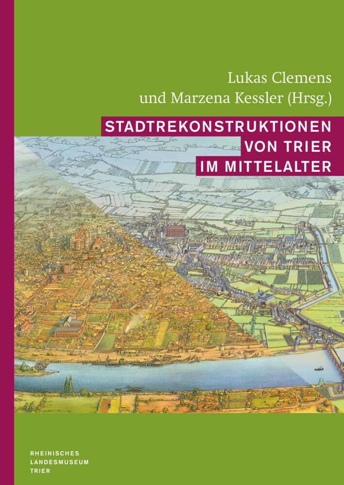 Stadtrekonstruktionen von Trier im Mittelalter Books