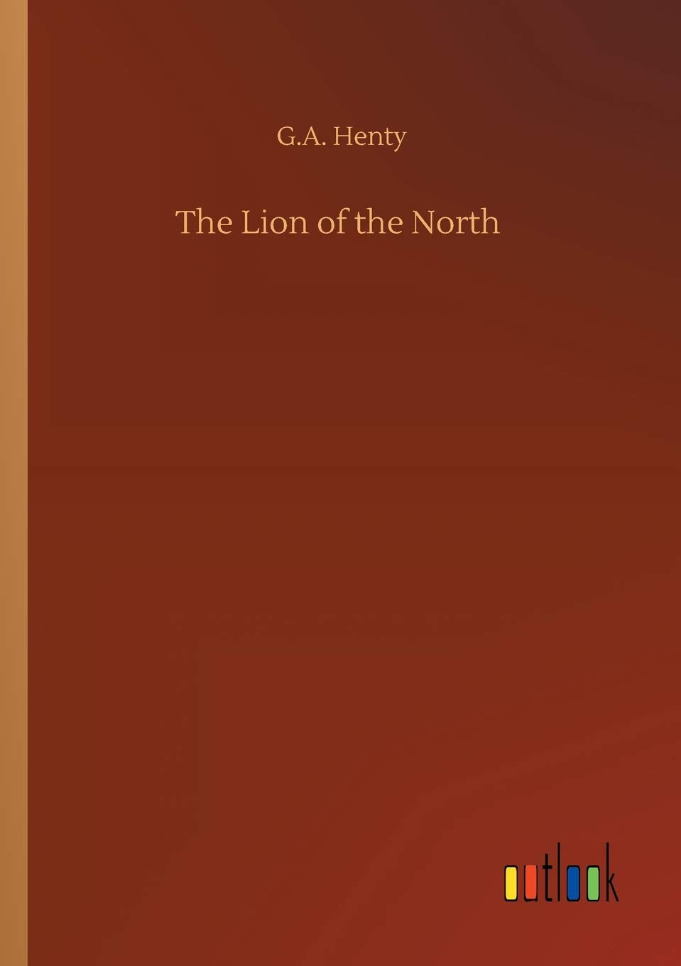 The Lion of the North Classics