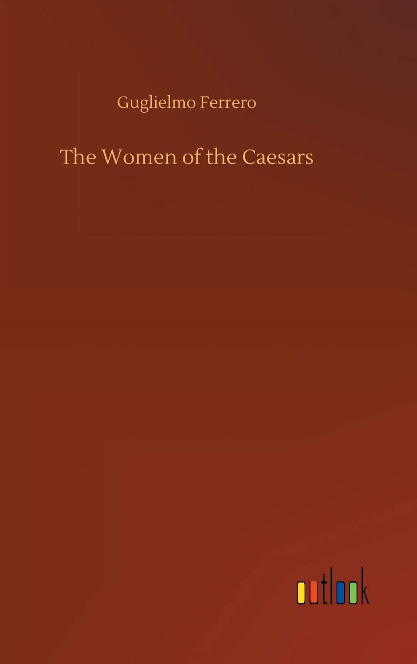 The Women of the Caesars Classics