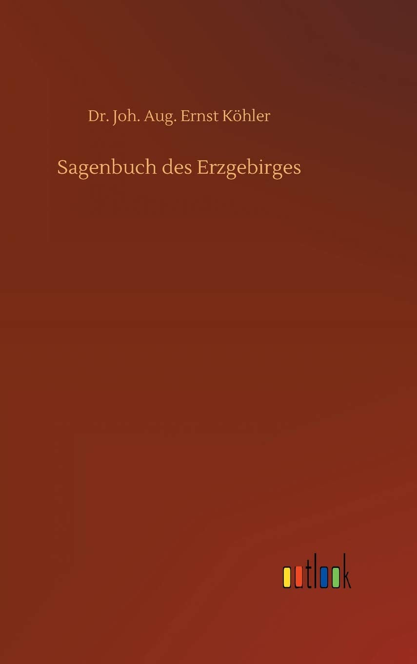 Sagenbuch des Erzgebirges Classics