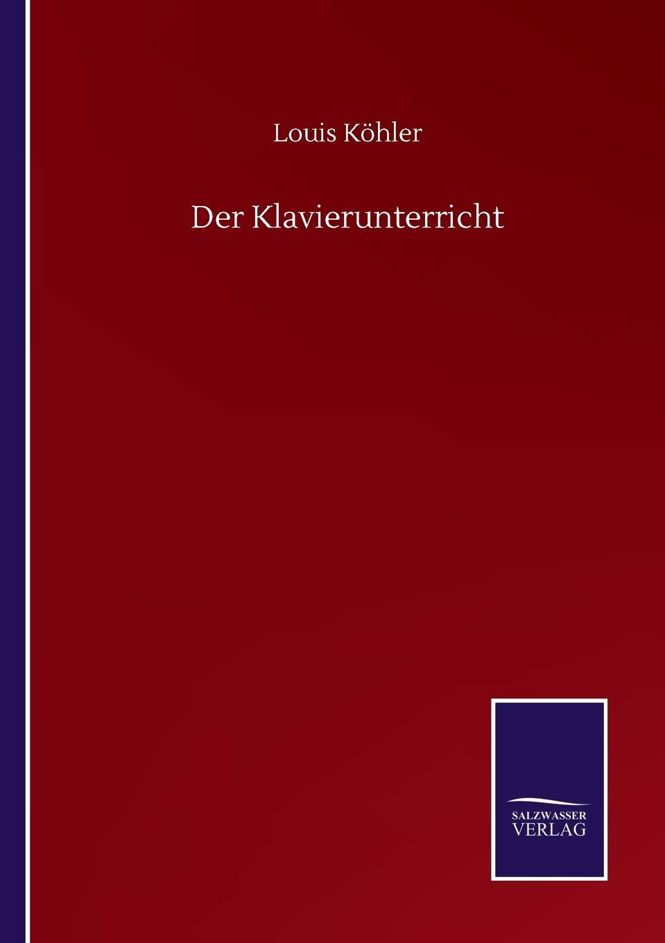 Der Klavierunterricht Classics