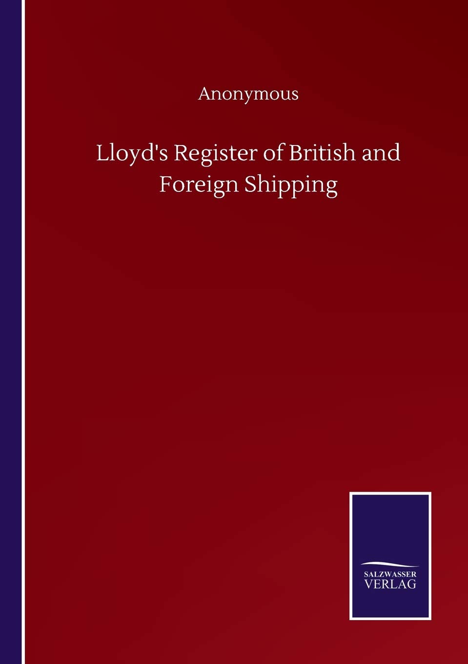Lloyd's Register of British and Foreign Shipping Classics