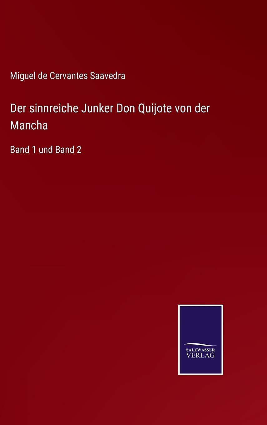 Der sinnreiche Junker Don Quijote von der Mancha: Band 1 und Band 2 Contemporary literature