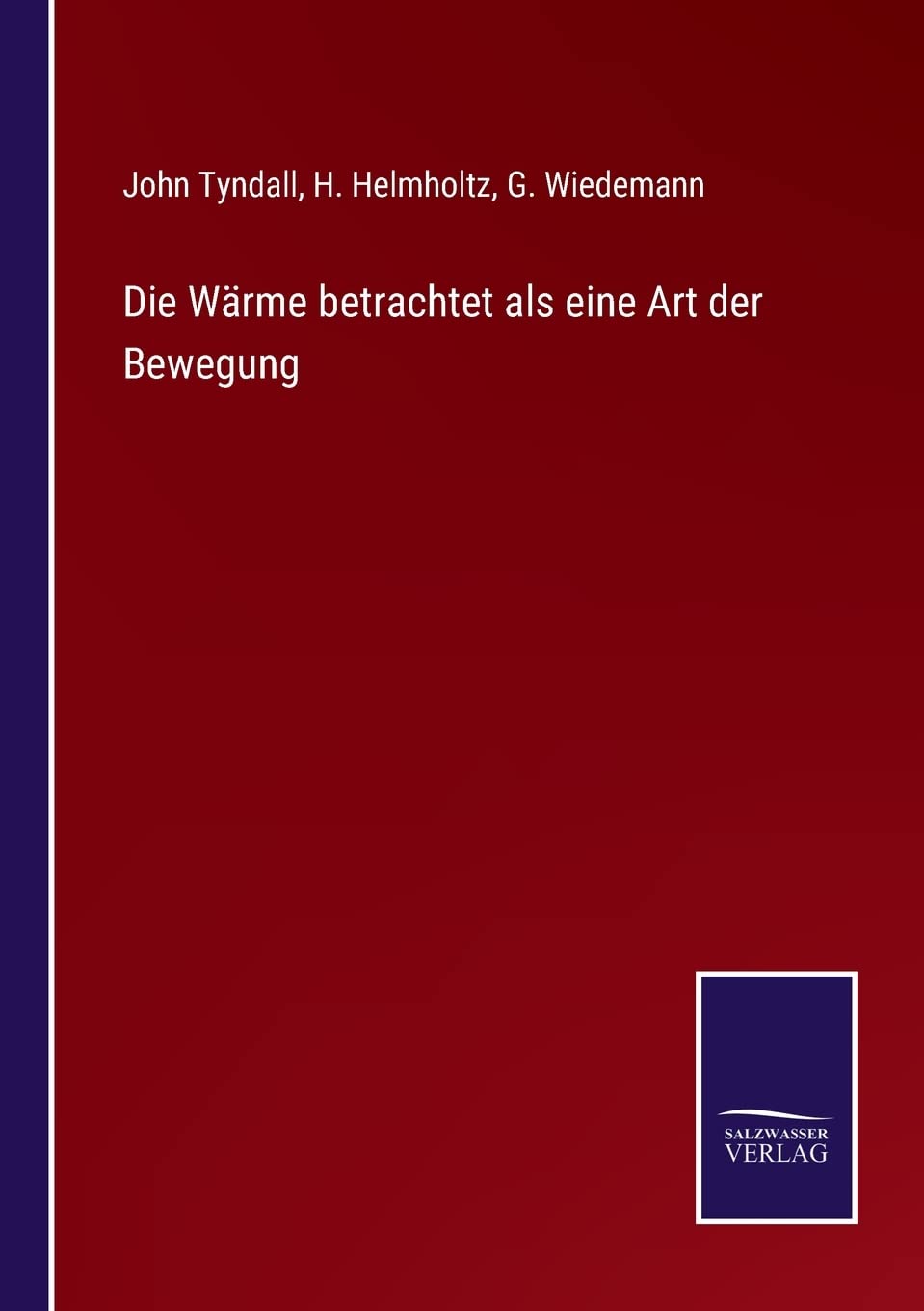 Die Wärme betrachtet als eine Art der Bewegung Contemporary literature