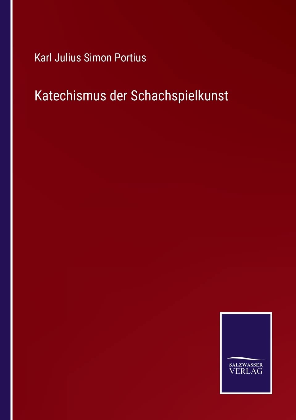 Katechismus der Schachspielkunst Contemporary literature