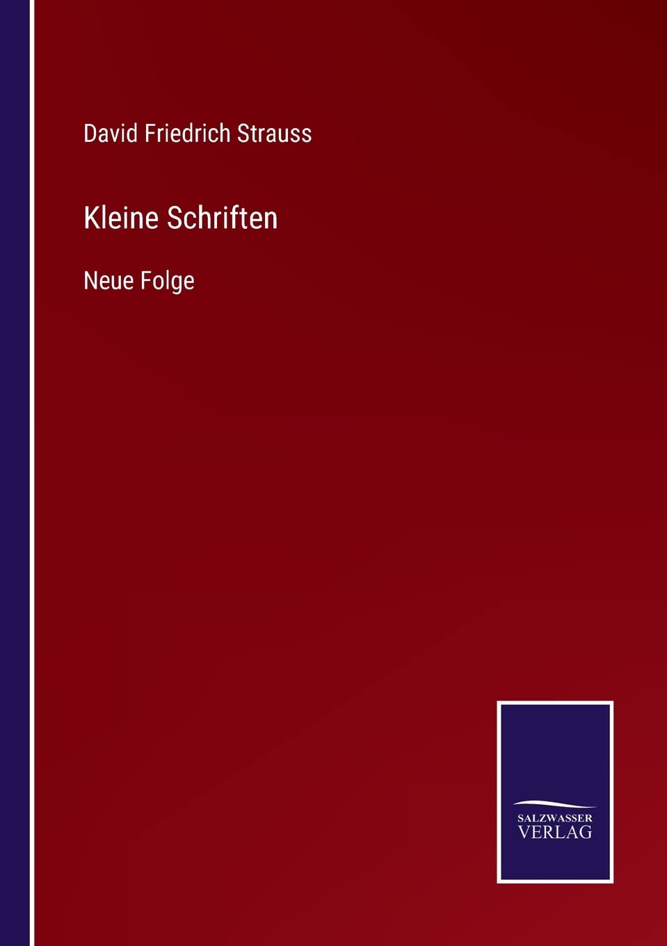 Kleine Schriften: Neue Folge Contemporary literature