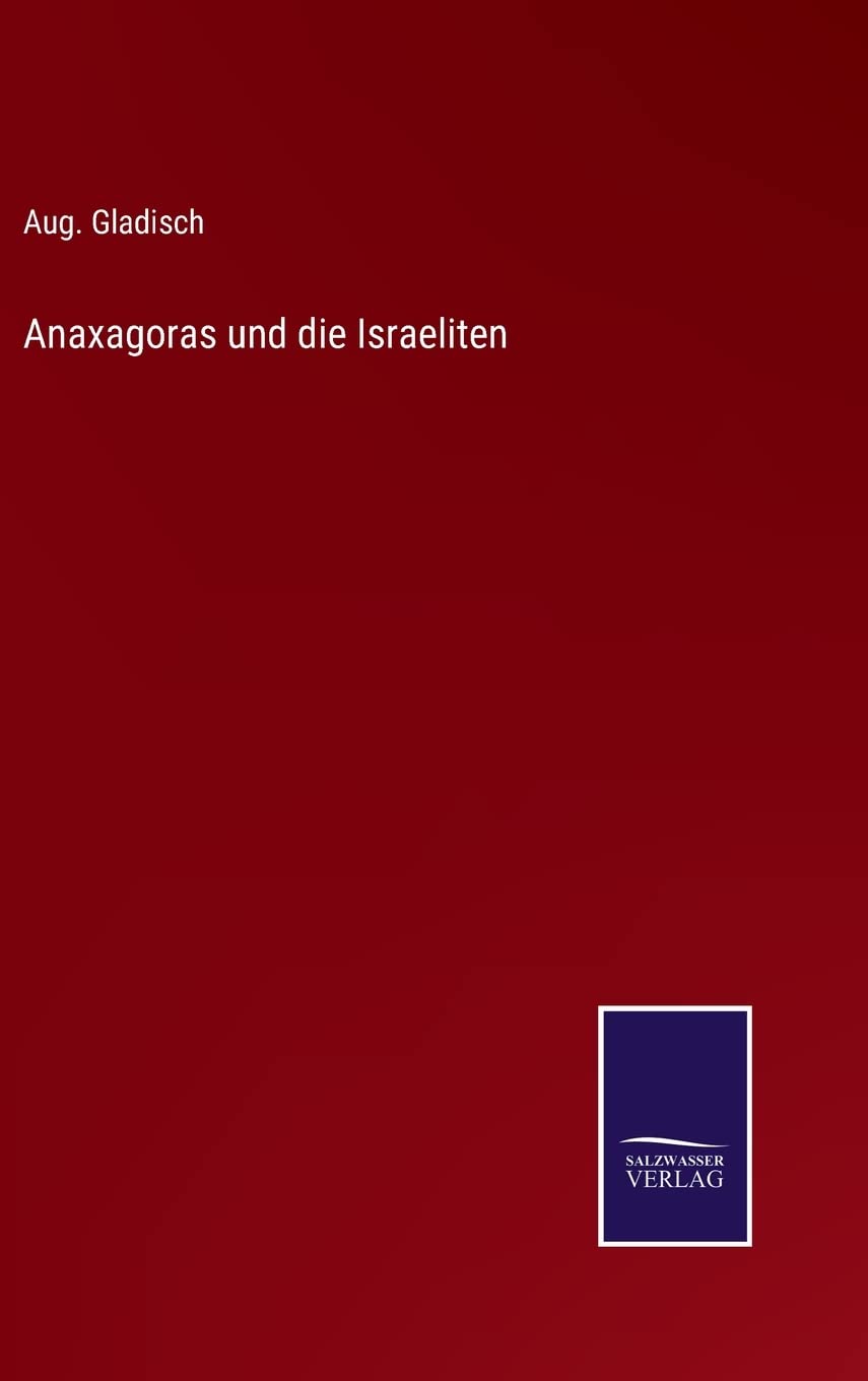 Anaxagoras und die Israeliten Contemporary literature