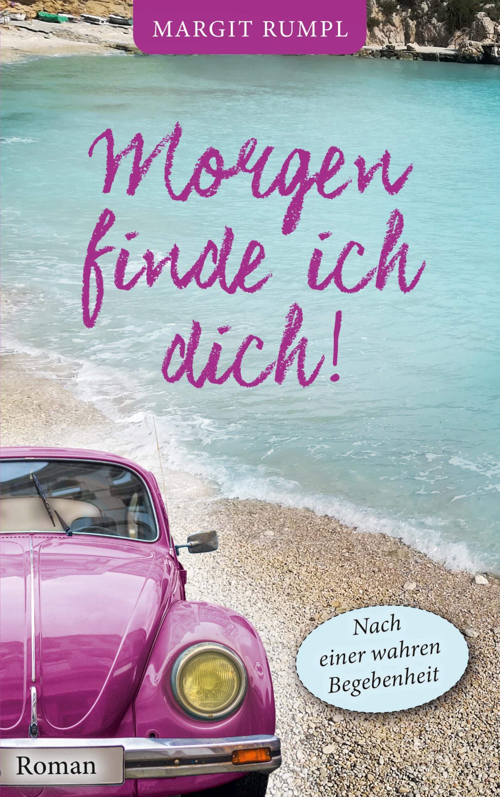 Morgen finde ich dich!: Nach einer wahren Begebenheit Personalities