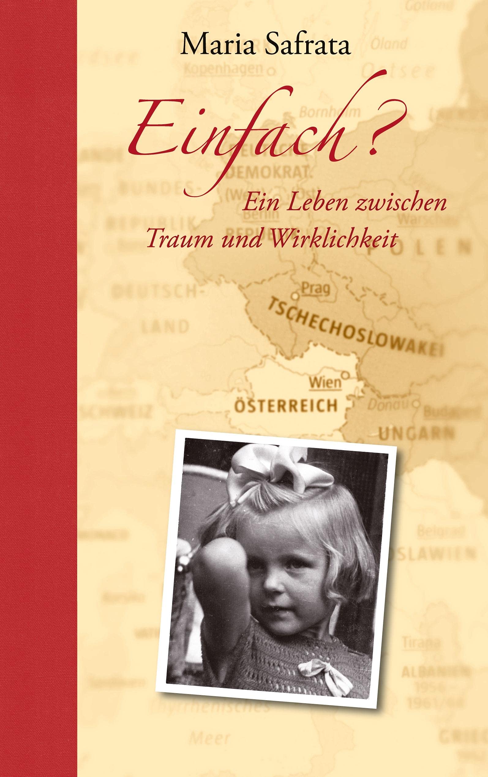 Einfach?: Ein Leben zwischen Traum und Wirklichkeit Personalities