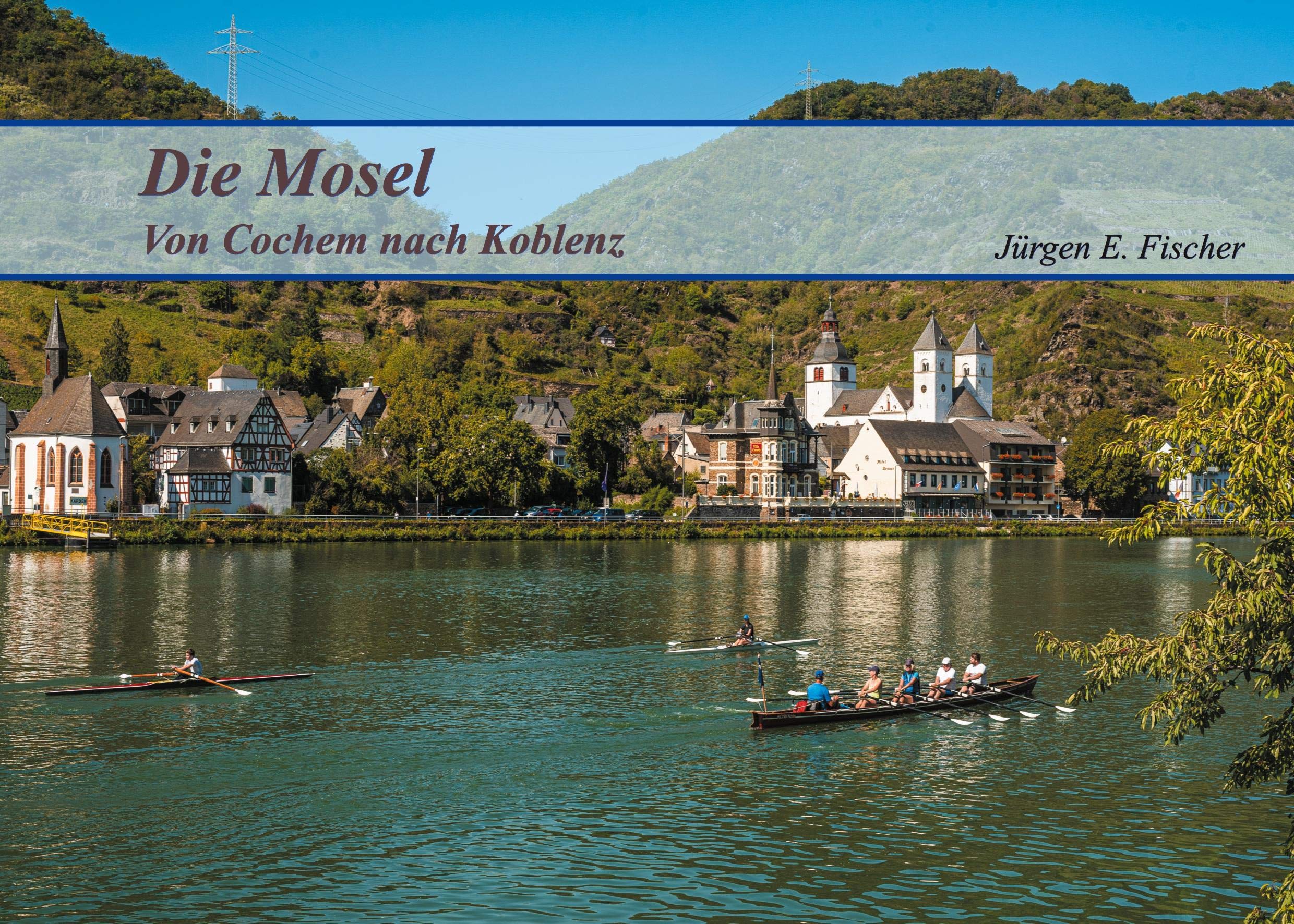 Die Mosel: Von Cochem nach Koblenz Leisure, Home & Garden
